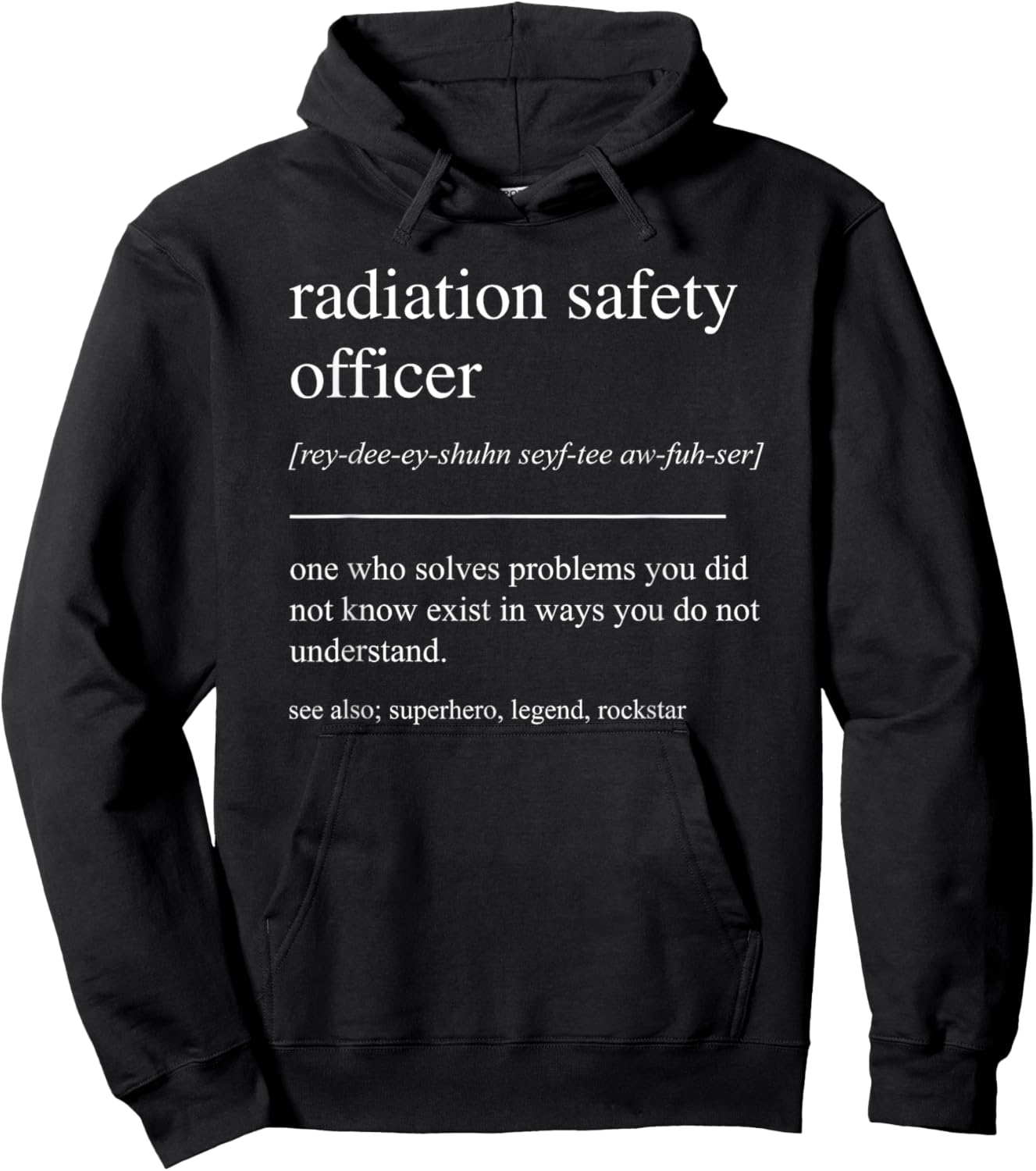 Funny Radiation Safety Officer Definition RSO Medical Hoodie - Hoodie | Black