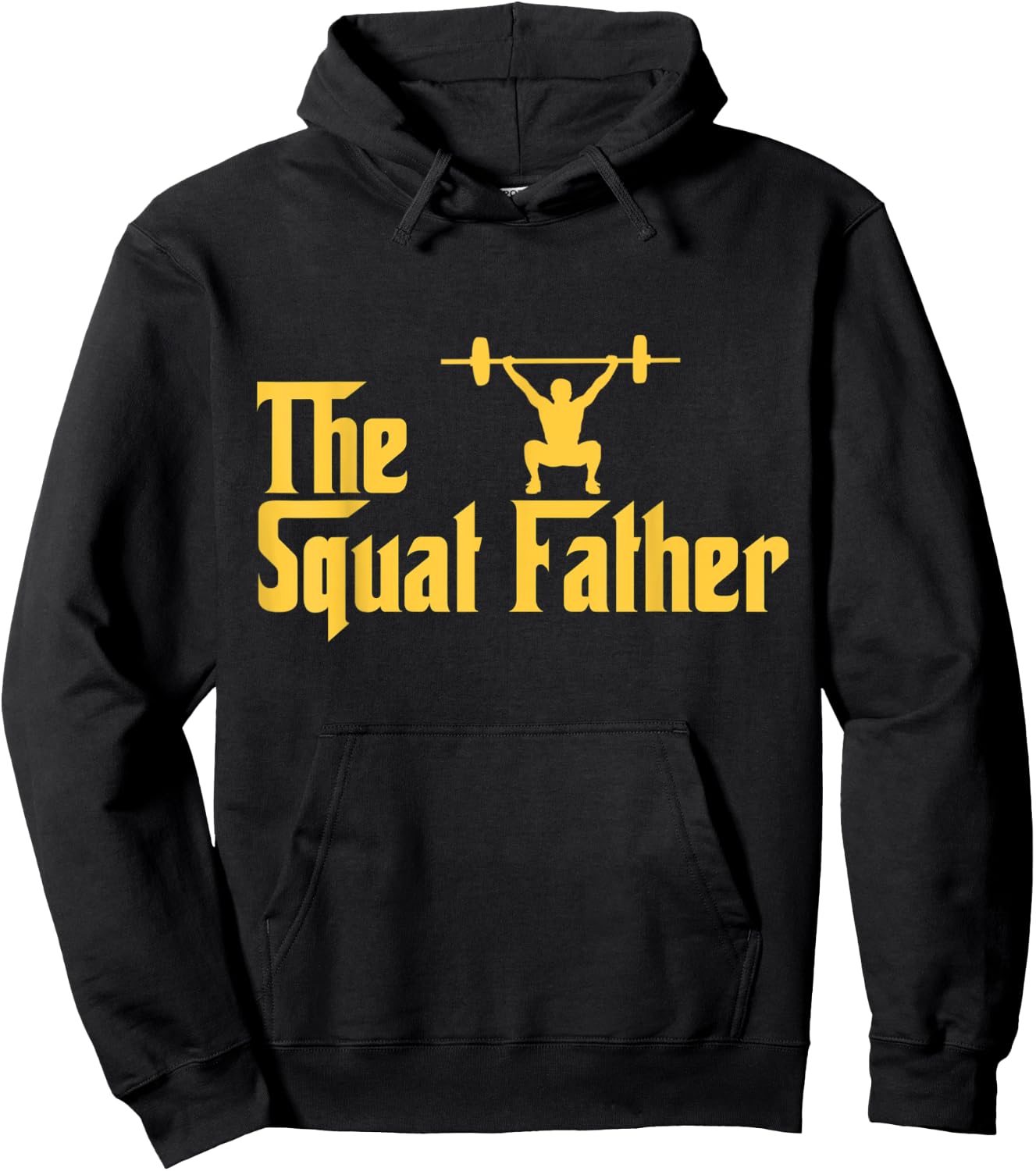 Squat Father Funny Fitness Addict Gifts for Lifting Heavy Hoodie - Hoodie | Black
