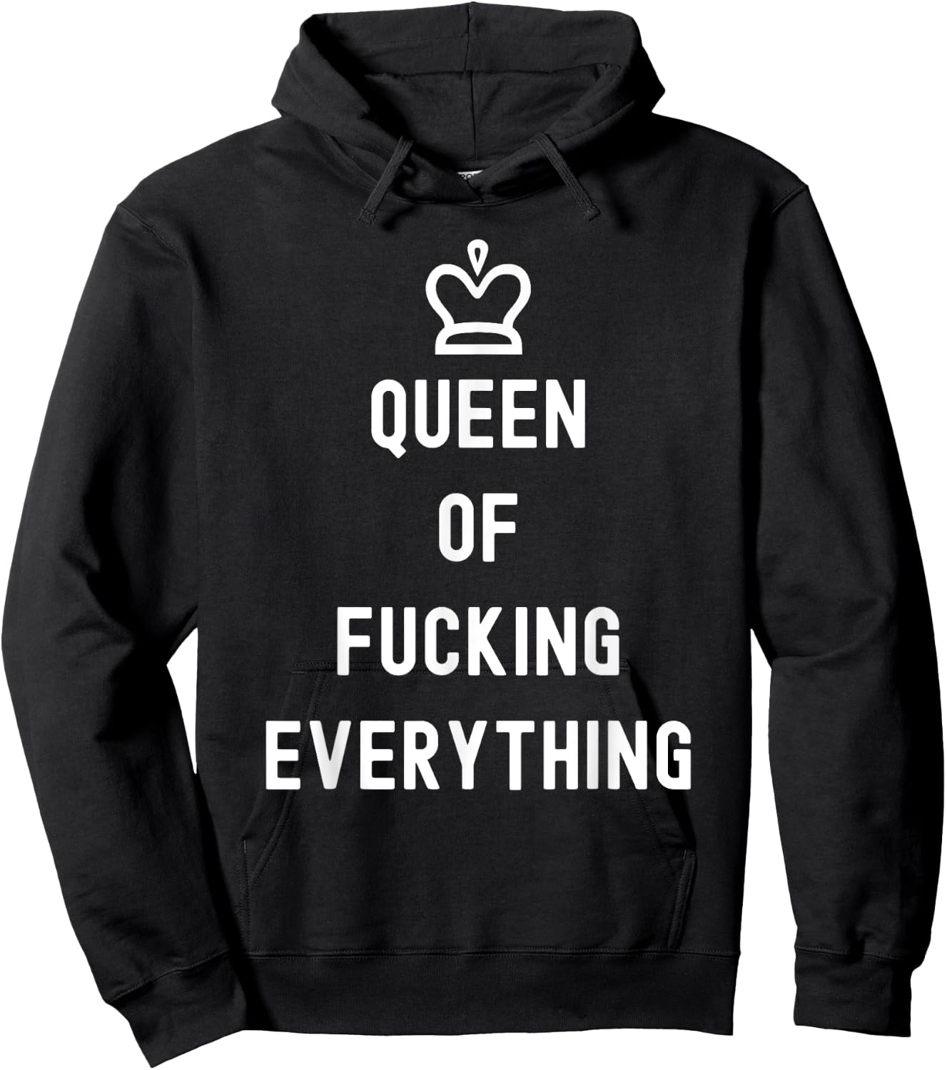 Queen Of Fucking Everything Hoodie - Hoodie | Black