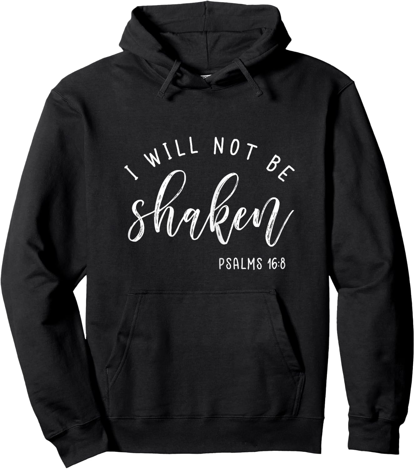 I Will Not Be Shaken Shirt Faith Religious Christian Hoodie - Hoodie | Black