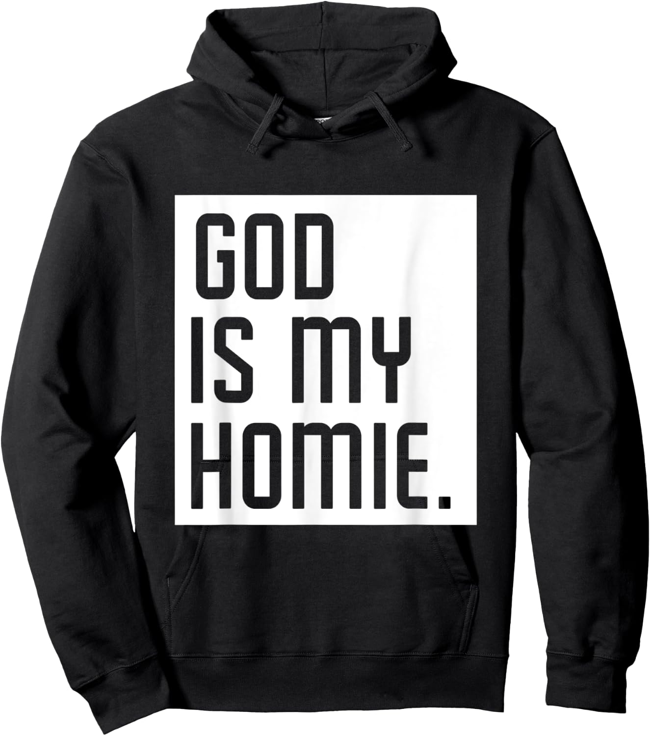God Is My Homie Hoodie - Hoodie | Black