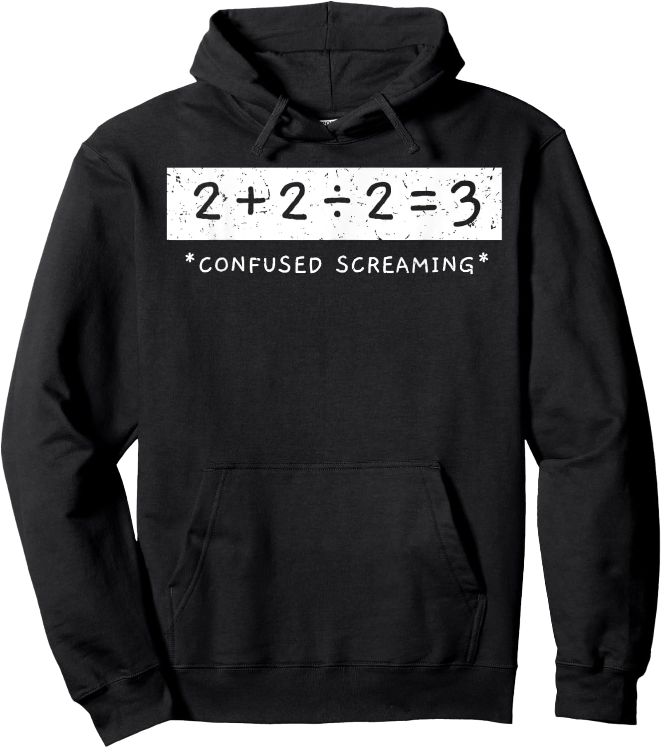 2+2÷2=3 Confused Screaming Math Addition Division Math Hoodie - Hoodie | Black