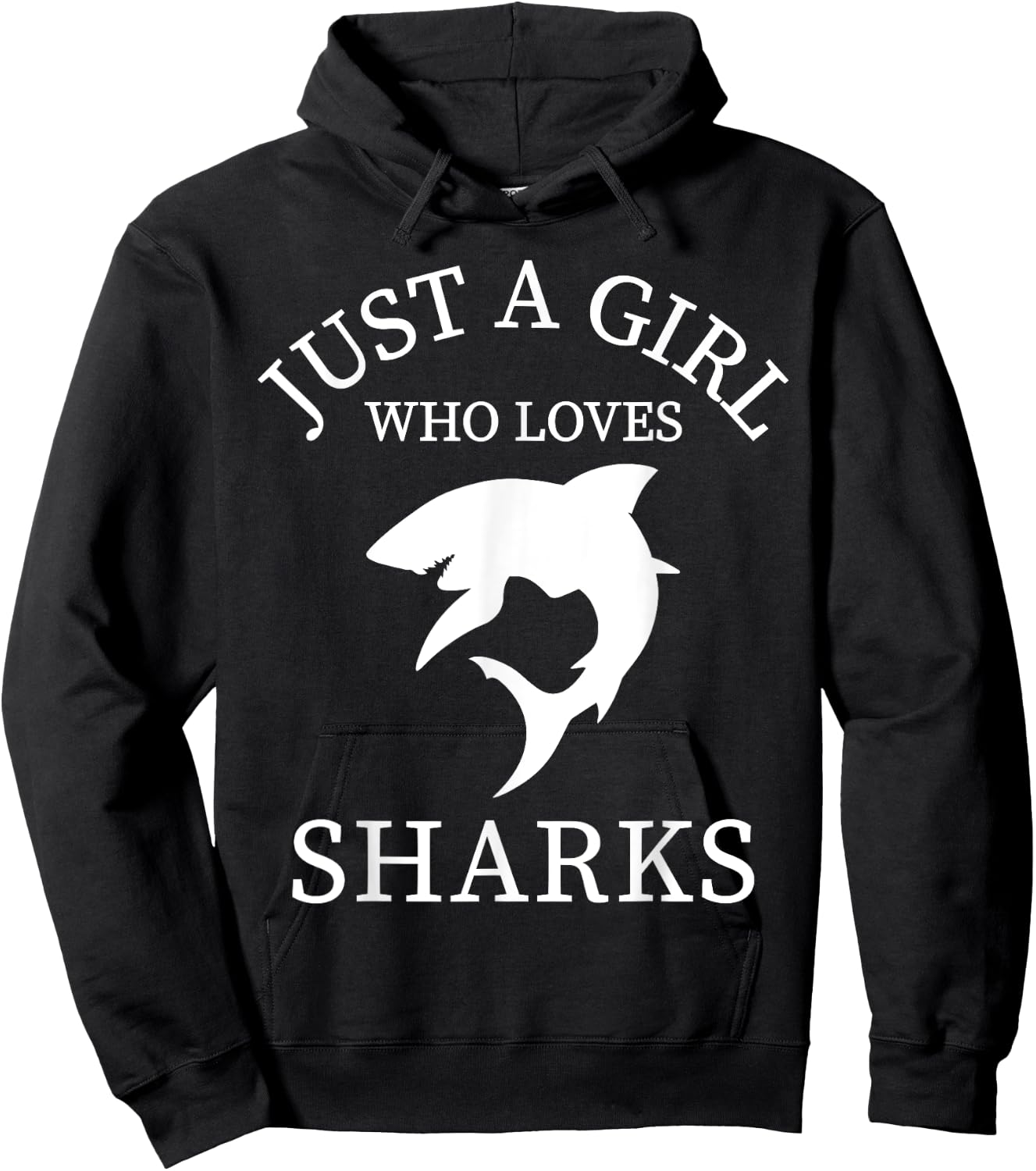 Shark Animal Lover Just A Girl Who Loves Sharks Hoodie - Hoodie | Black