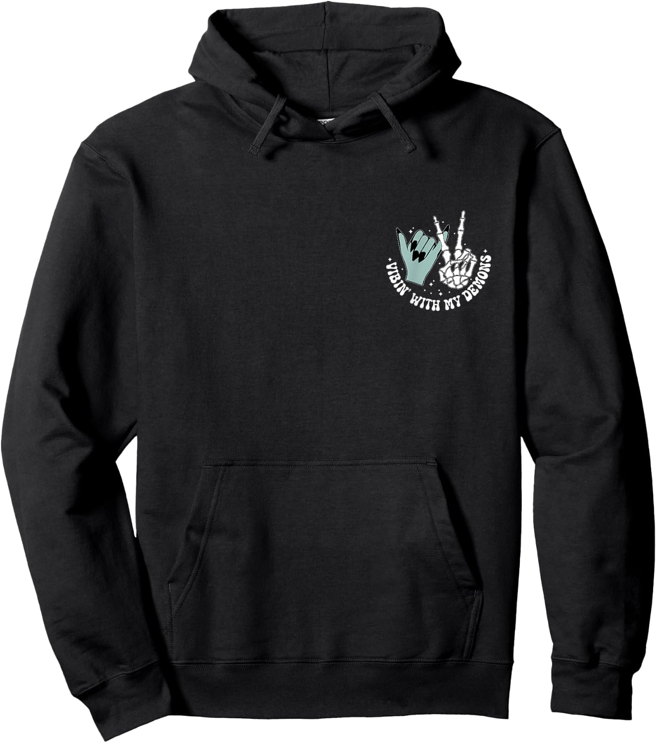 Vibin' With My Demons, Skeleton Halloween - Front and Back Hoodie - Hoodie | Black