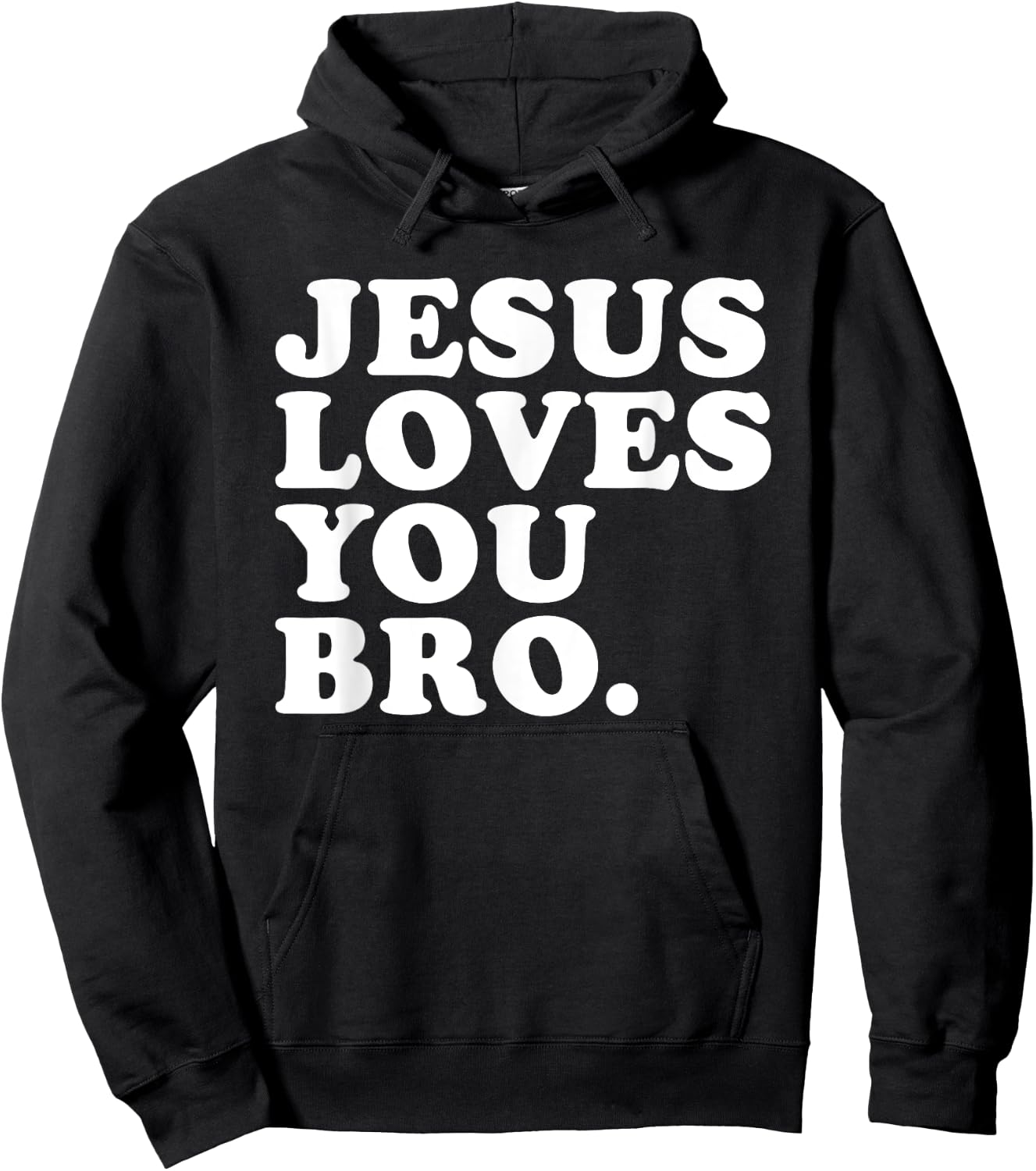 Jesus Loves You Bro - Christian Faith Hoodie - Hoodie | Black