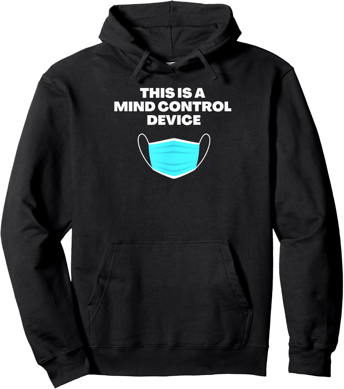 Mind Control Anti Mask - Pro Trump and Freedom - Protest Hoodie - Hoodie | Black