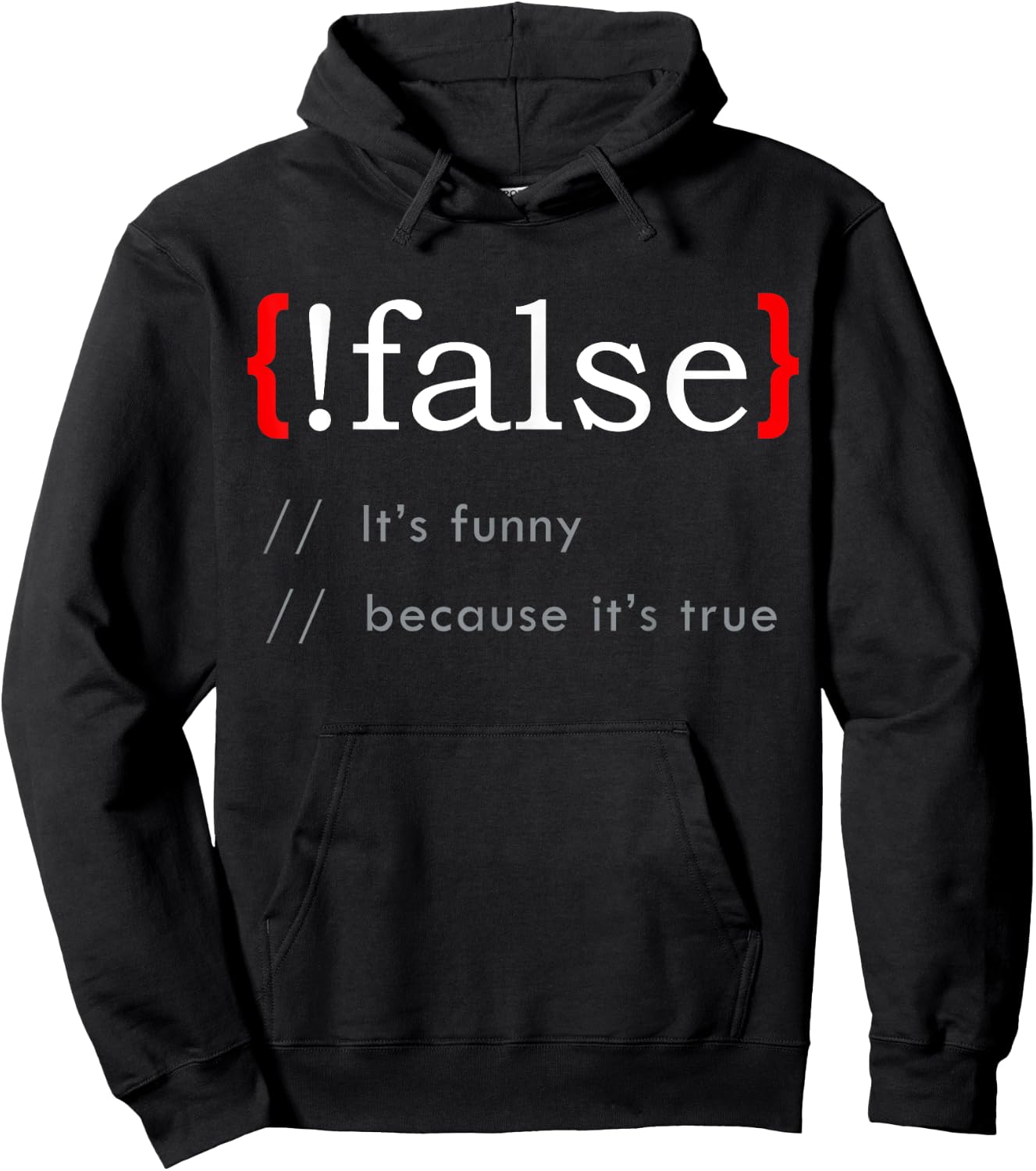 False Funny Because True Programming Learn Python C# Java Hoodie - Hoodie | Black