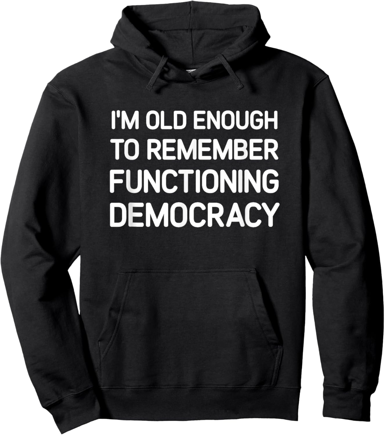I'm Old Enough To Remember, Funny, Jokes, Sarcastic Hoodie - Hoodie | Black