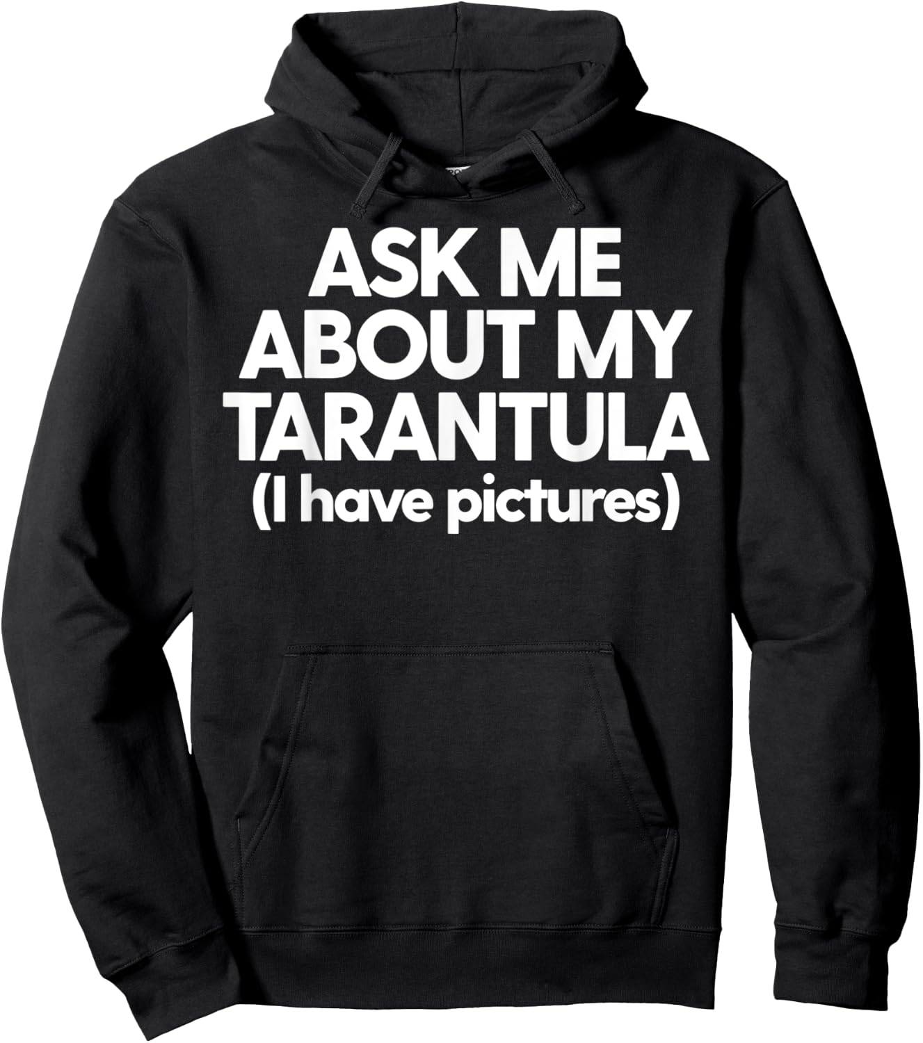 Tarantula Dad Tarantula Mom Funny Ask Me About My Tarantula Hoodie - Hoodie | Black