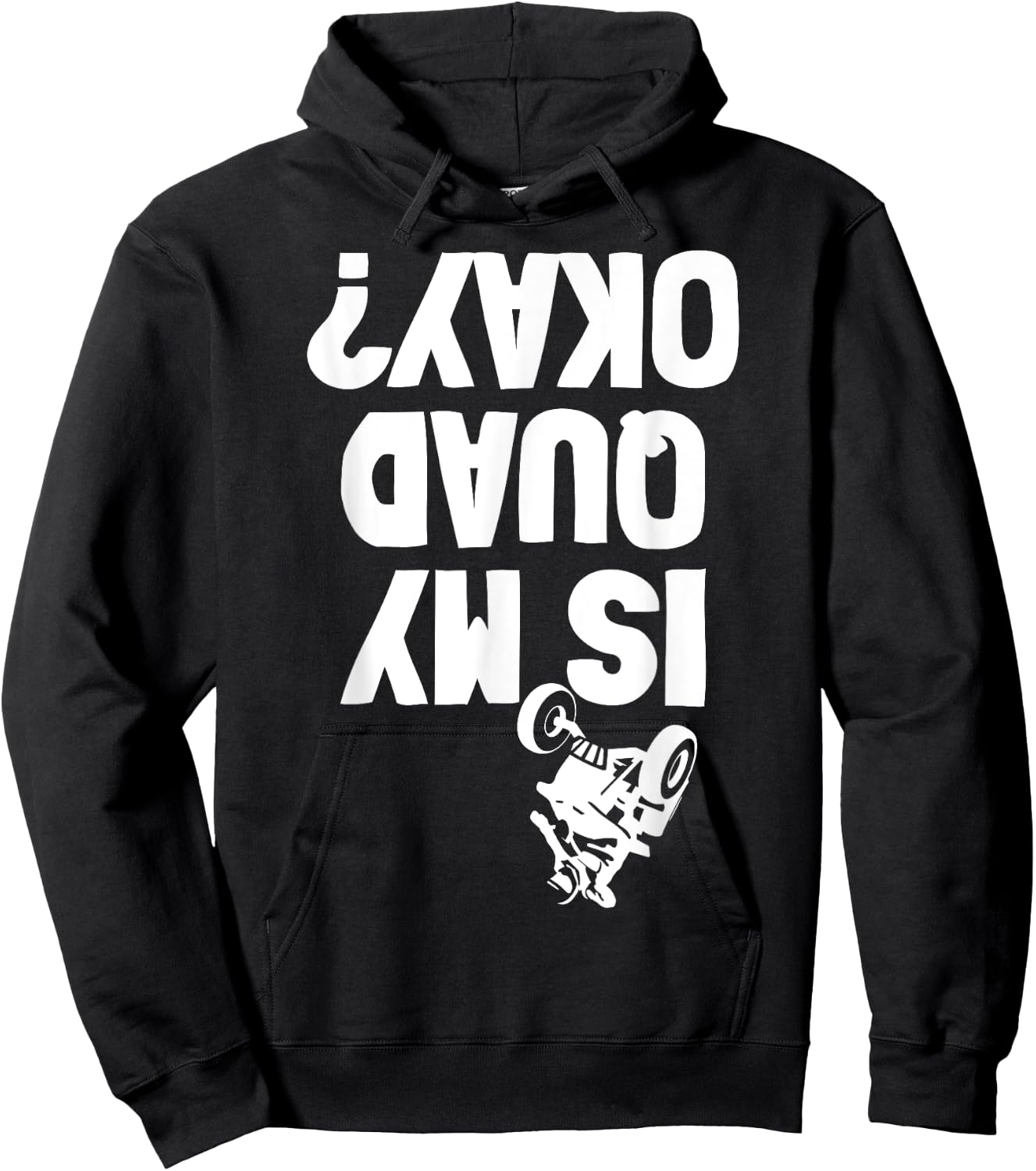 Quad ATV Stunt Crash Funny Is My OK Hoodie - Hoodie | Black