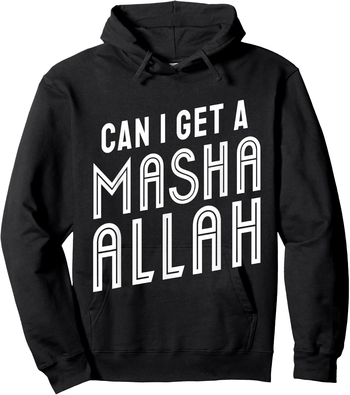 Can I Get A Masha Allah Hoodie - Hoodie | Black