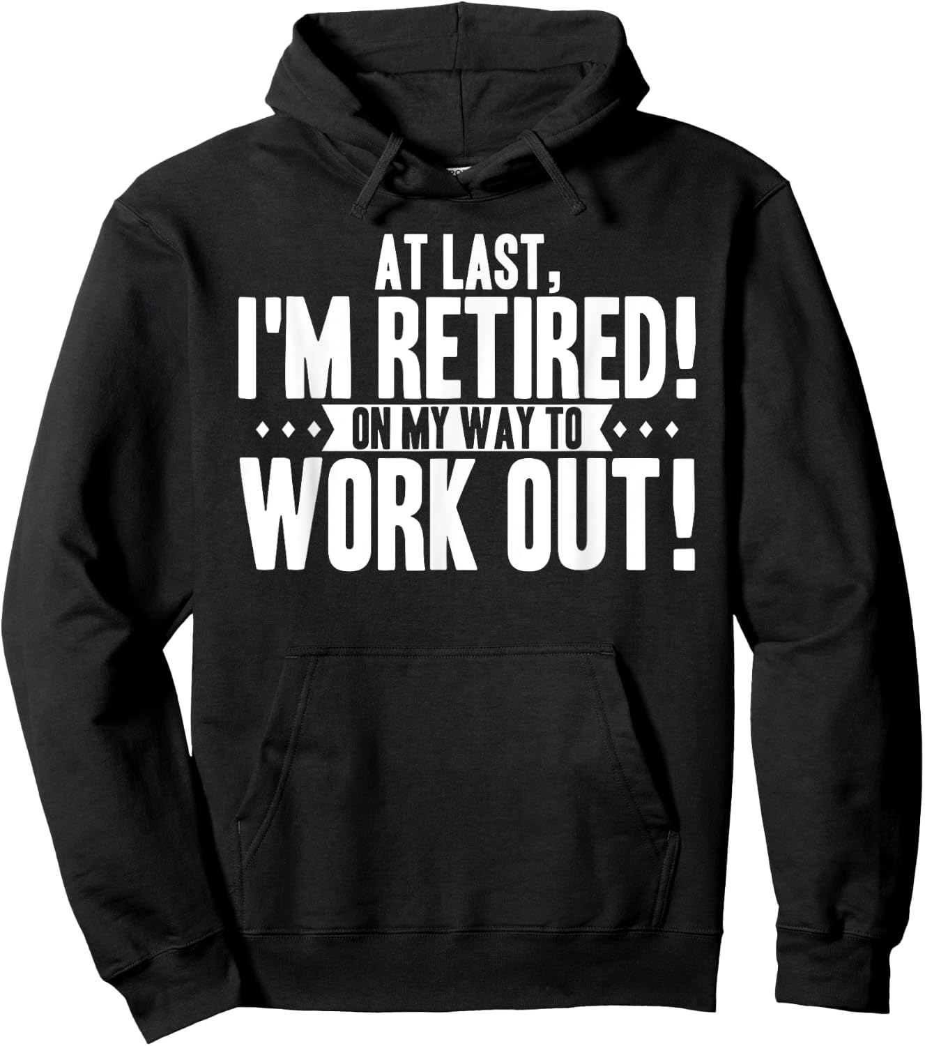 Funny Retiring Gym Lover Quote Retired Working Out Saying Hoodie - Hoodie | Black