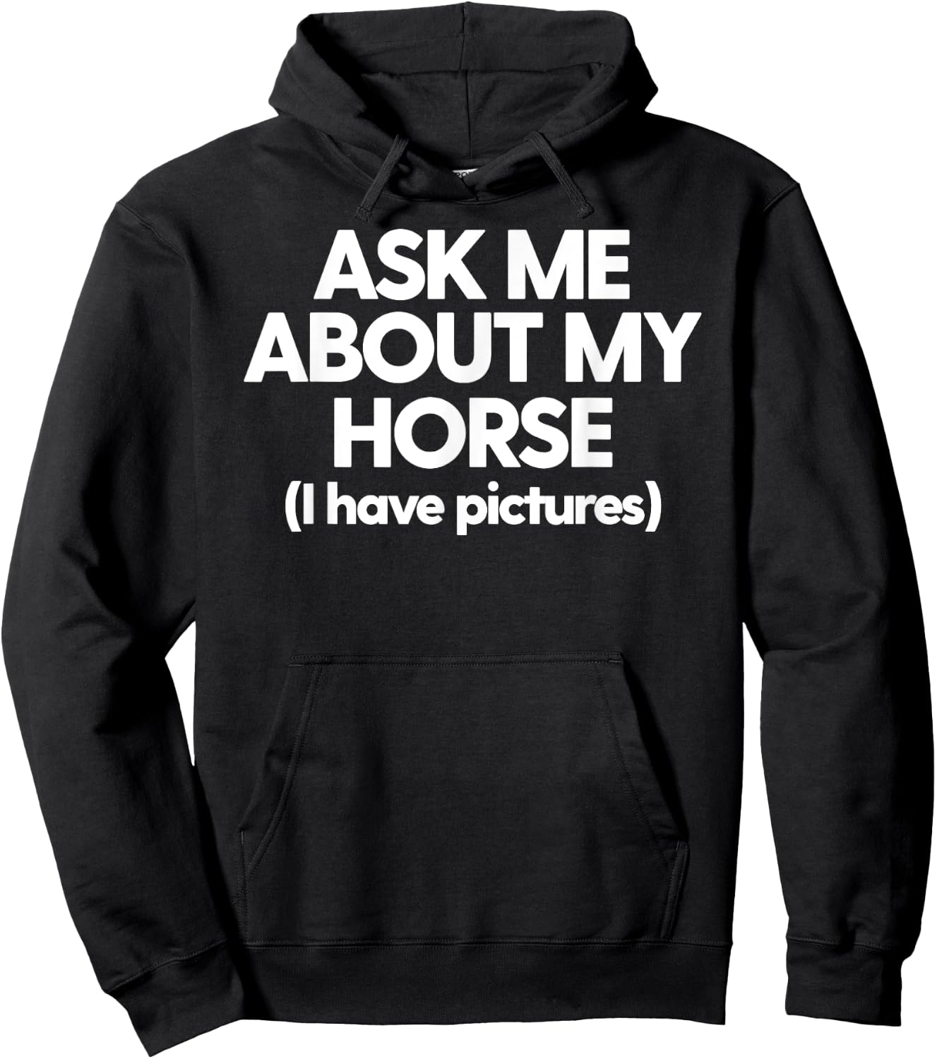 Horse Mom Dad Rider Ask Me About My Horse Funny Horse Hoodie - Hoodie | Black
