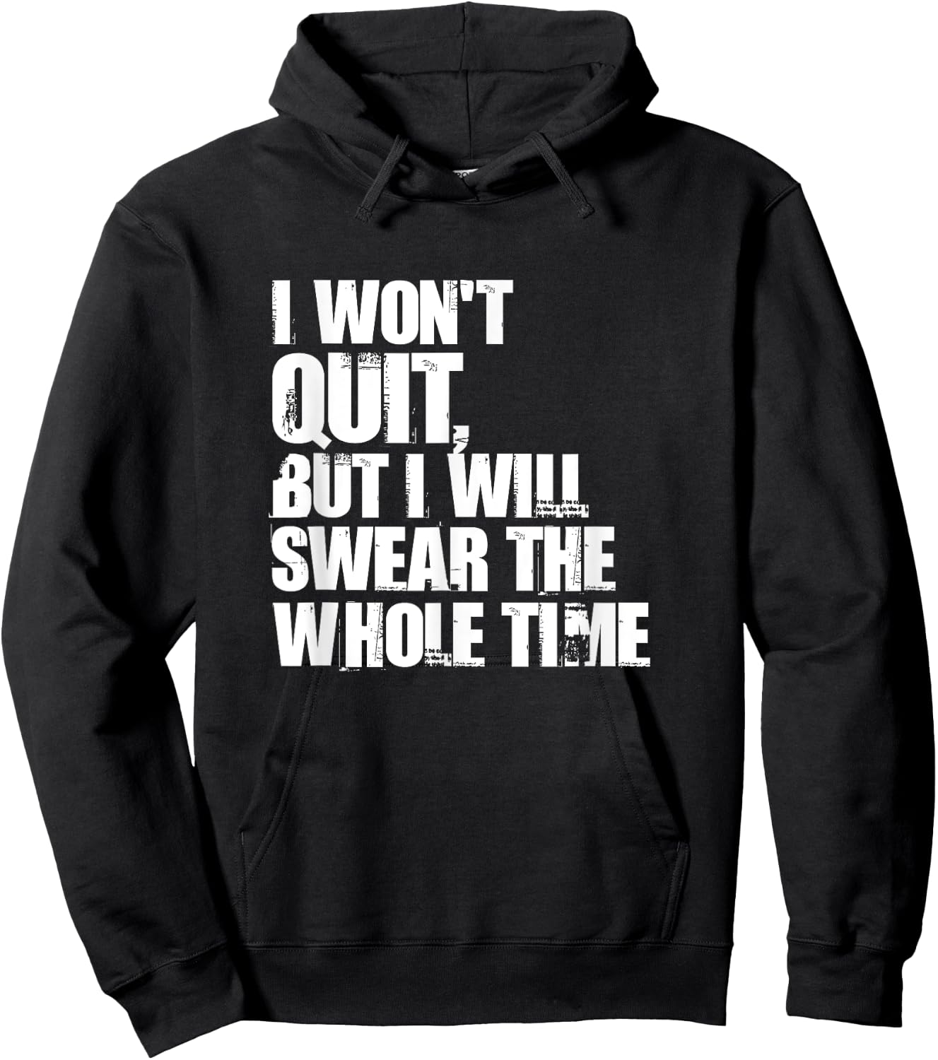 I Won't Quit But I'll Swear The Whole Time Running Gift Hoodie - Hoodie | Black