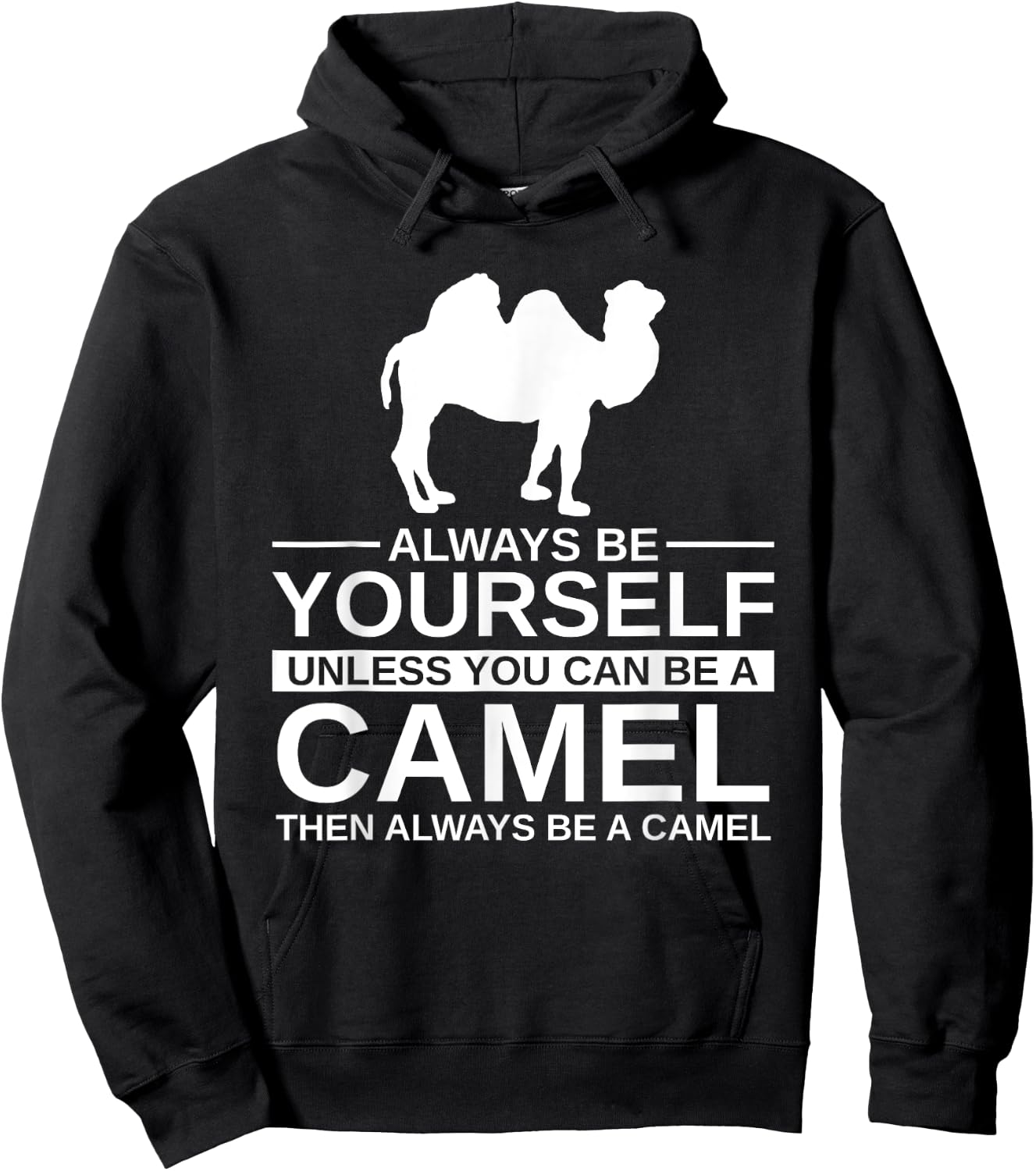 Always Be Yourself Camel Gift Women Calf Animal Hoodie - Hoodie | Black