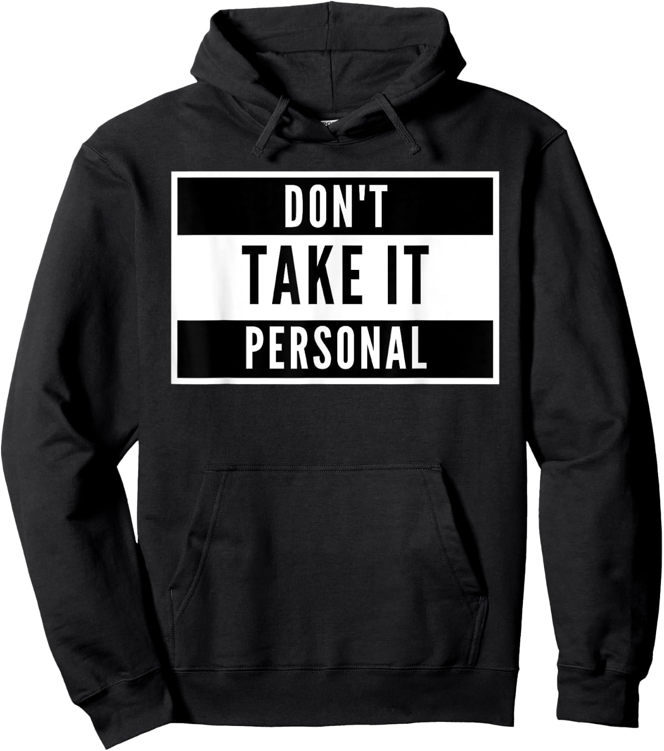 Don't take it personal - funny black and white design Hoodie - Hoodie | Black