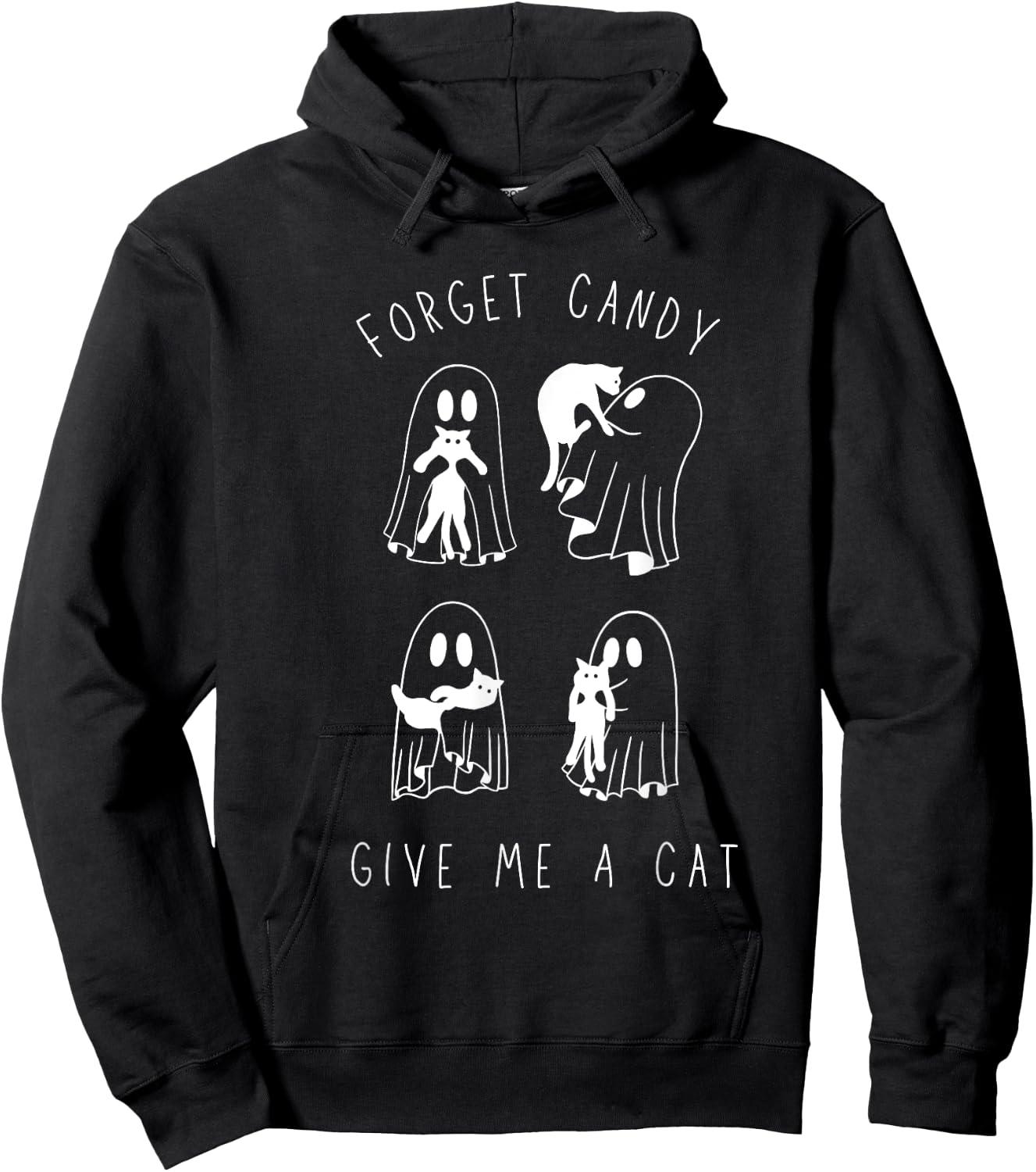 Forget Candy Give Me Cat Funny Boo Ghost Black Cat Halloween Hoodie - Hoodie | Black