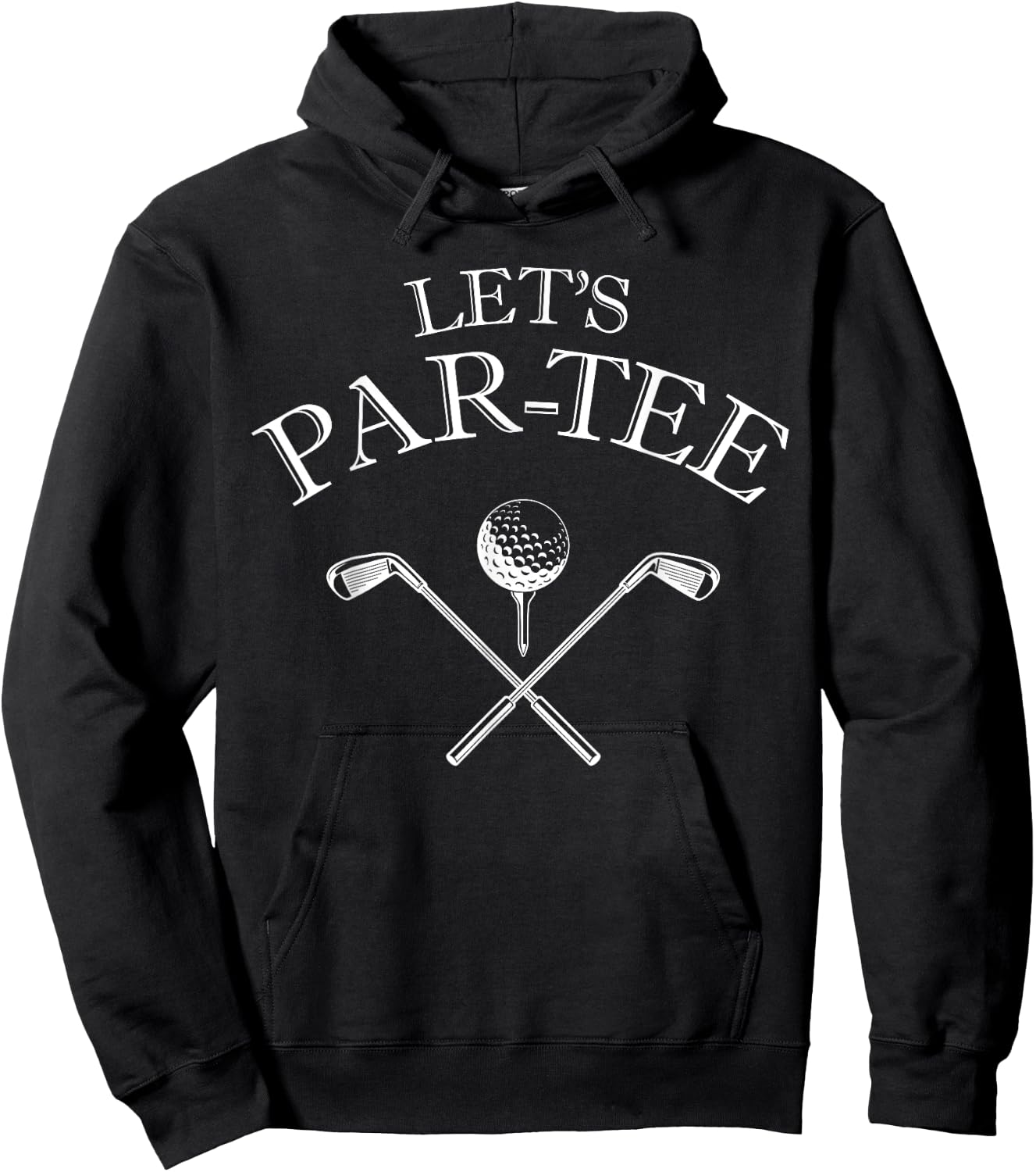 Funny Golf Lover Let's Par- Let's par Hoodie - Hoodie | Black