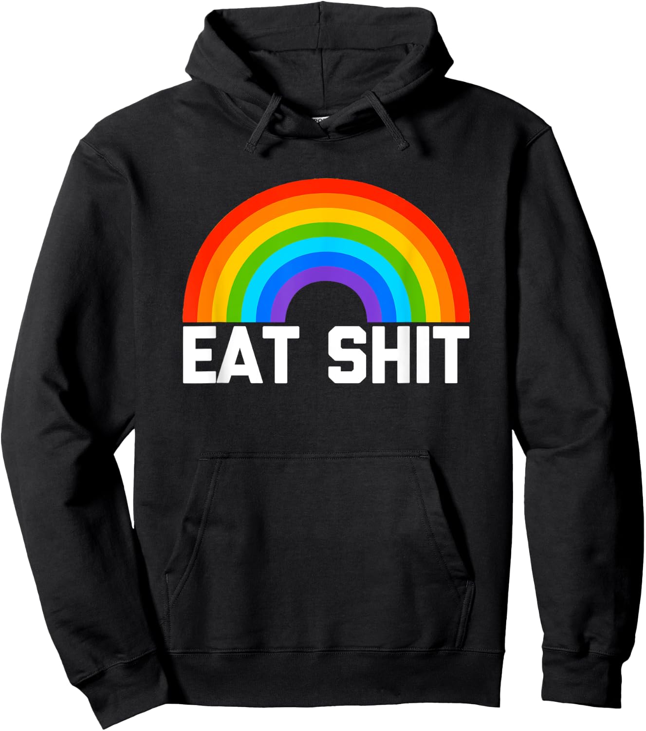 Eat Shit (Rainbow) funny saying sarcastic novelty Hoodie - Hoodie | Black
