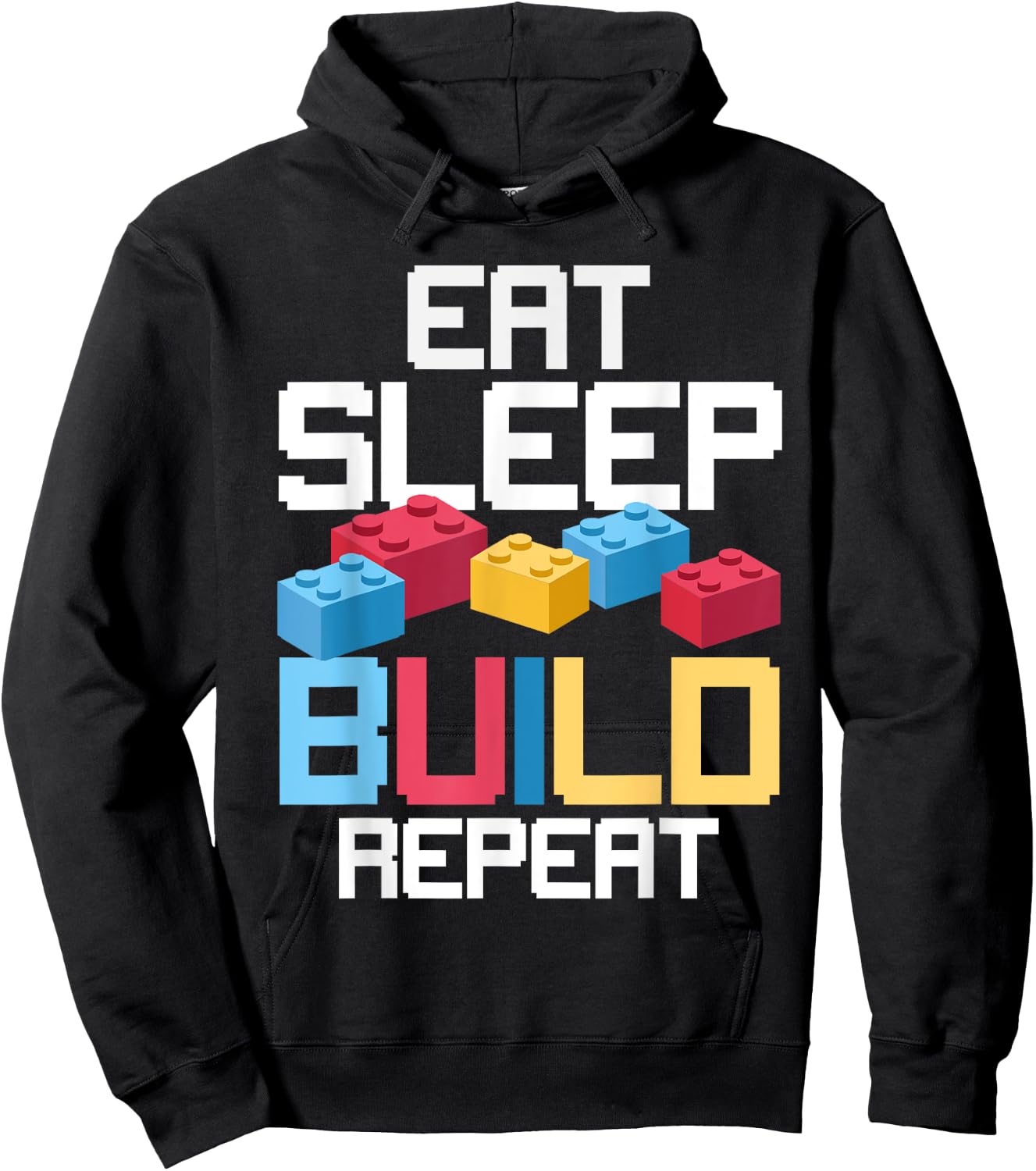 Funny Eat Sleep Build Gift Men Women Cool Blocks Building Hoodie - Hoodie | Black