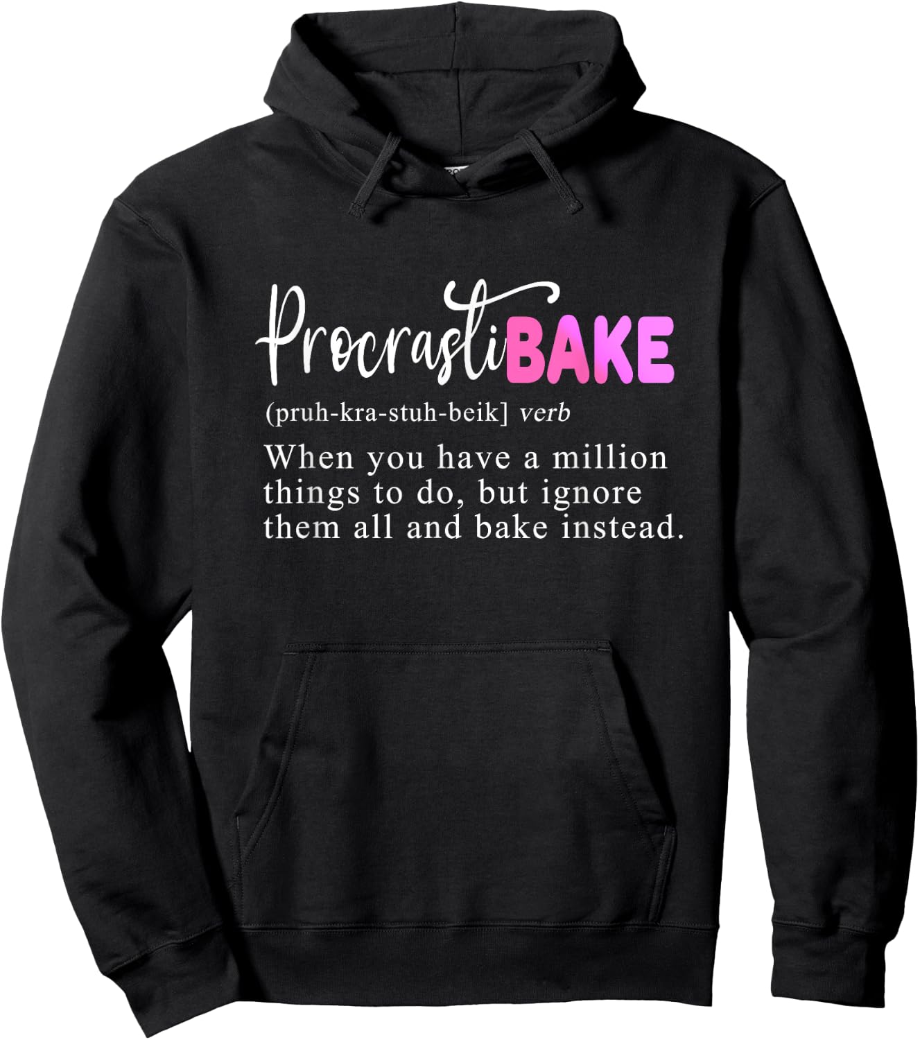 Funny Baking Humor Bakers Hoodie - Hoodie | Black