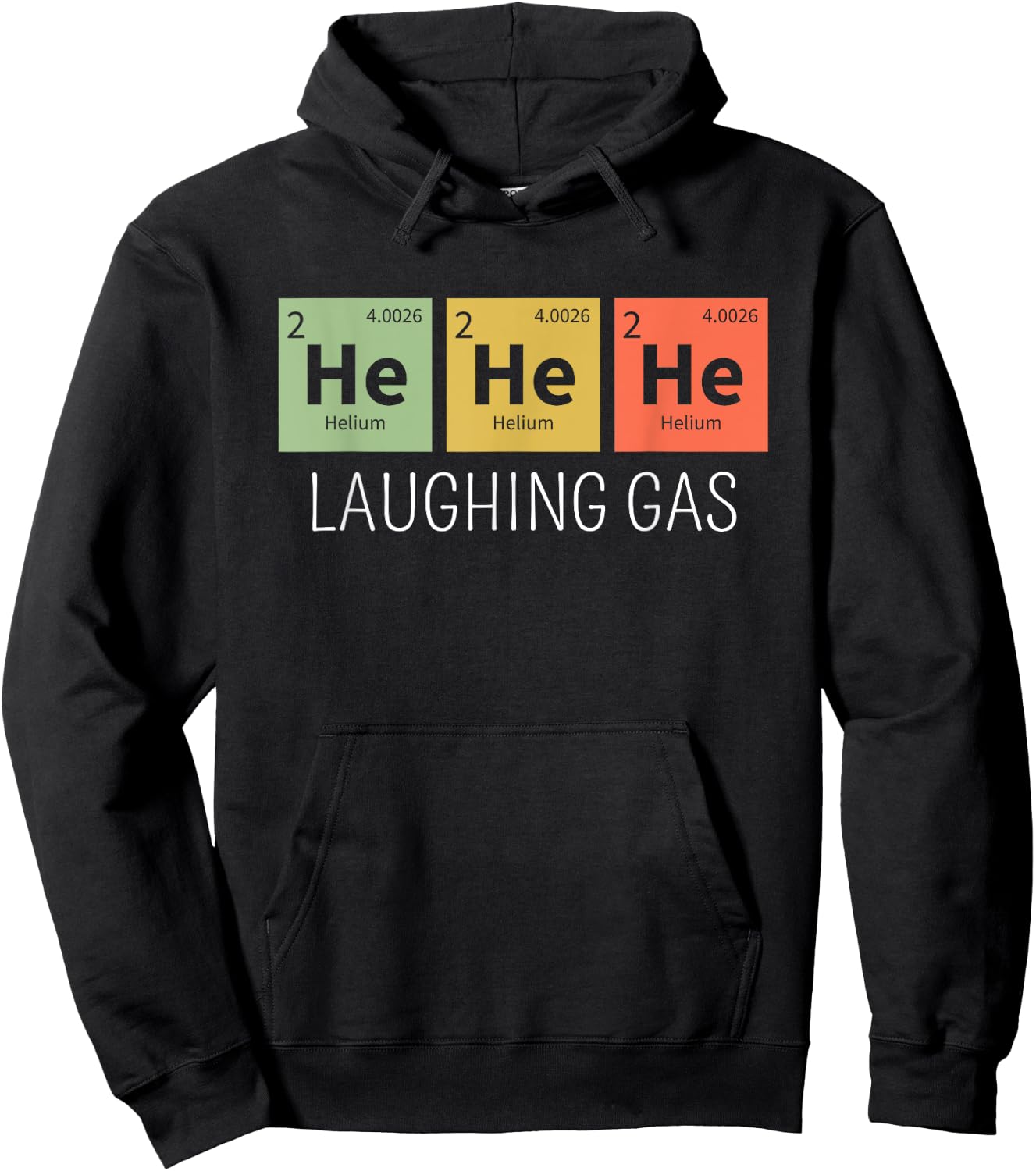 He He He Helium Laughing Gas Funny Chemistry Elements Hoodie - Hoodie | Black