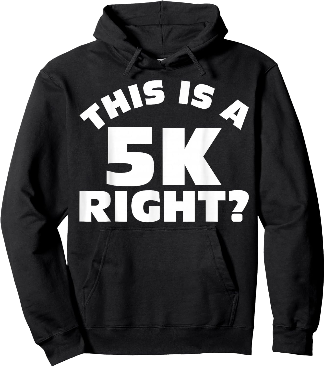 Running Shirt This Is A 5K Right? Runner Men Women Gift Hoodie - Hoodie | Black