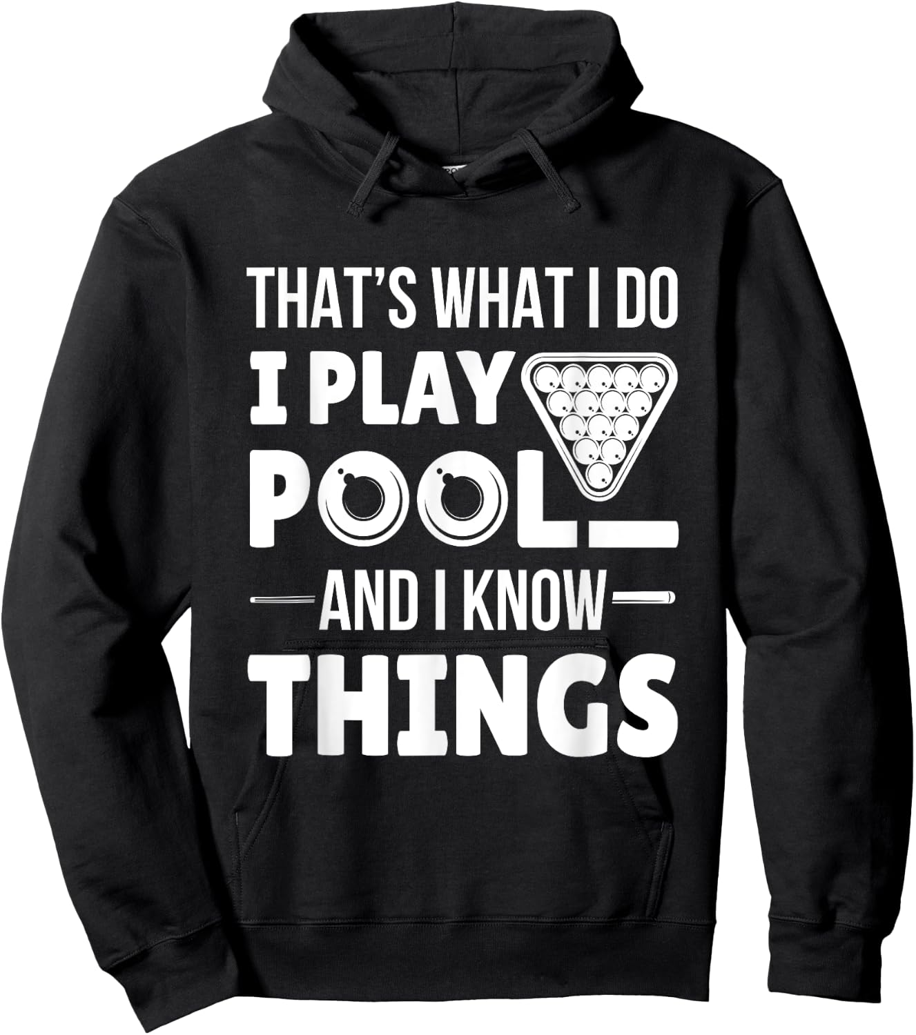 I Play Pool And I Know Things Funny Billiard Players Stick Hoodie - Hoodie | Black