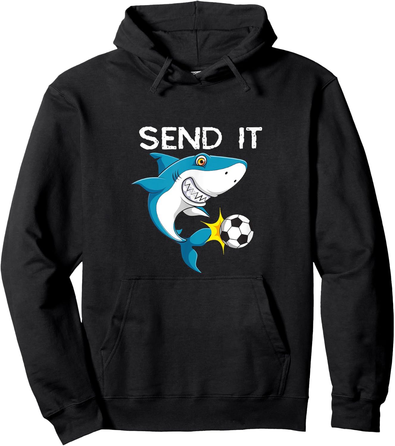 Funny soccer sayings shark player quote Send it Hoodie - Hoodie | Black