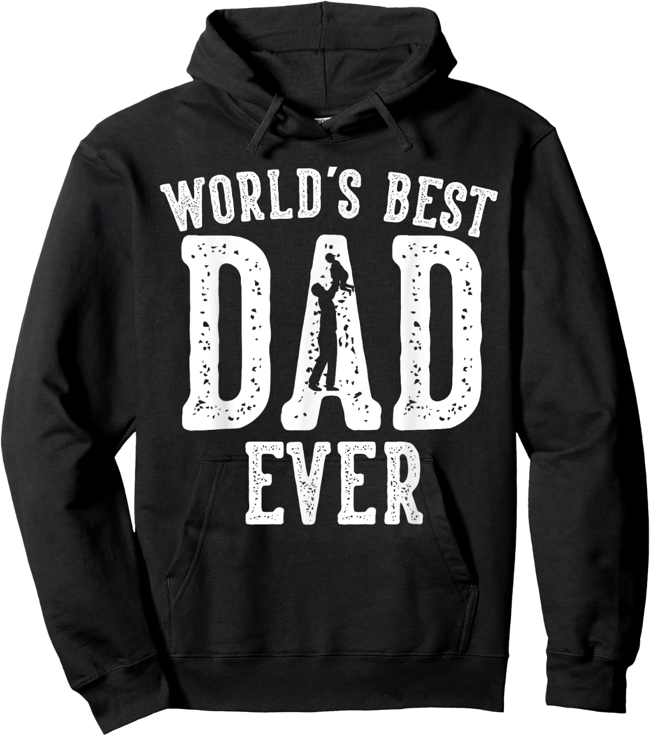 World's Best Dad Ever Gifts Funny Father's Day Daddy Hoodie - Hoodie | Black