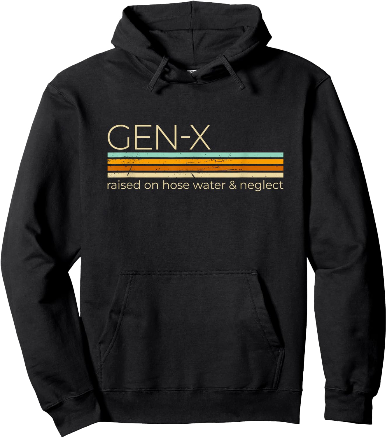 Gen X Raised On Hose Water And Neglect - Generation X Women Hoodie - Hoodie | Black