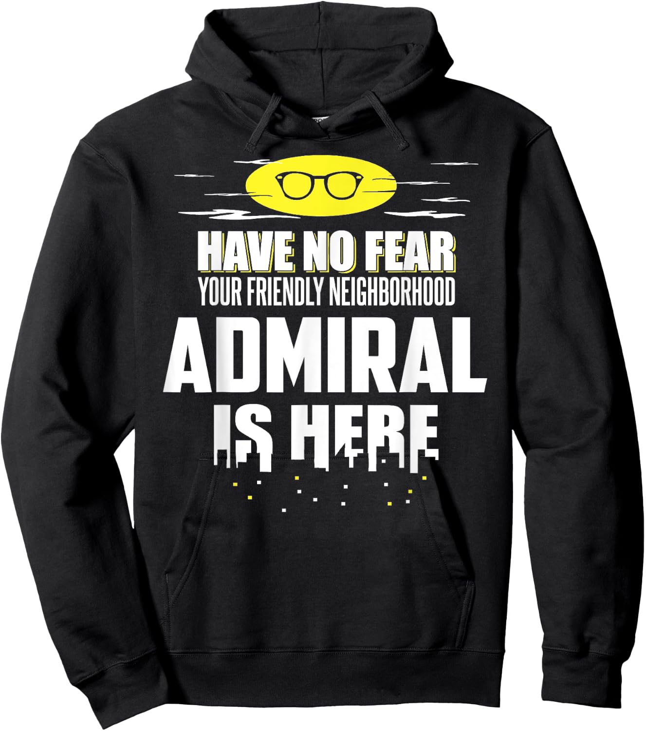 Funny Admiral Have No Fear Hoodie - Hoodie | Black