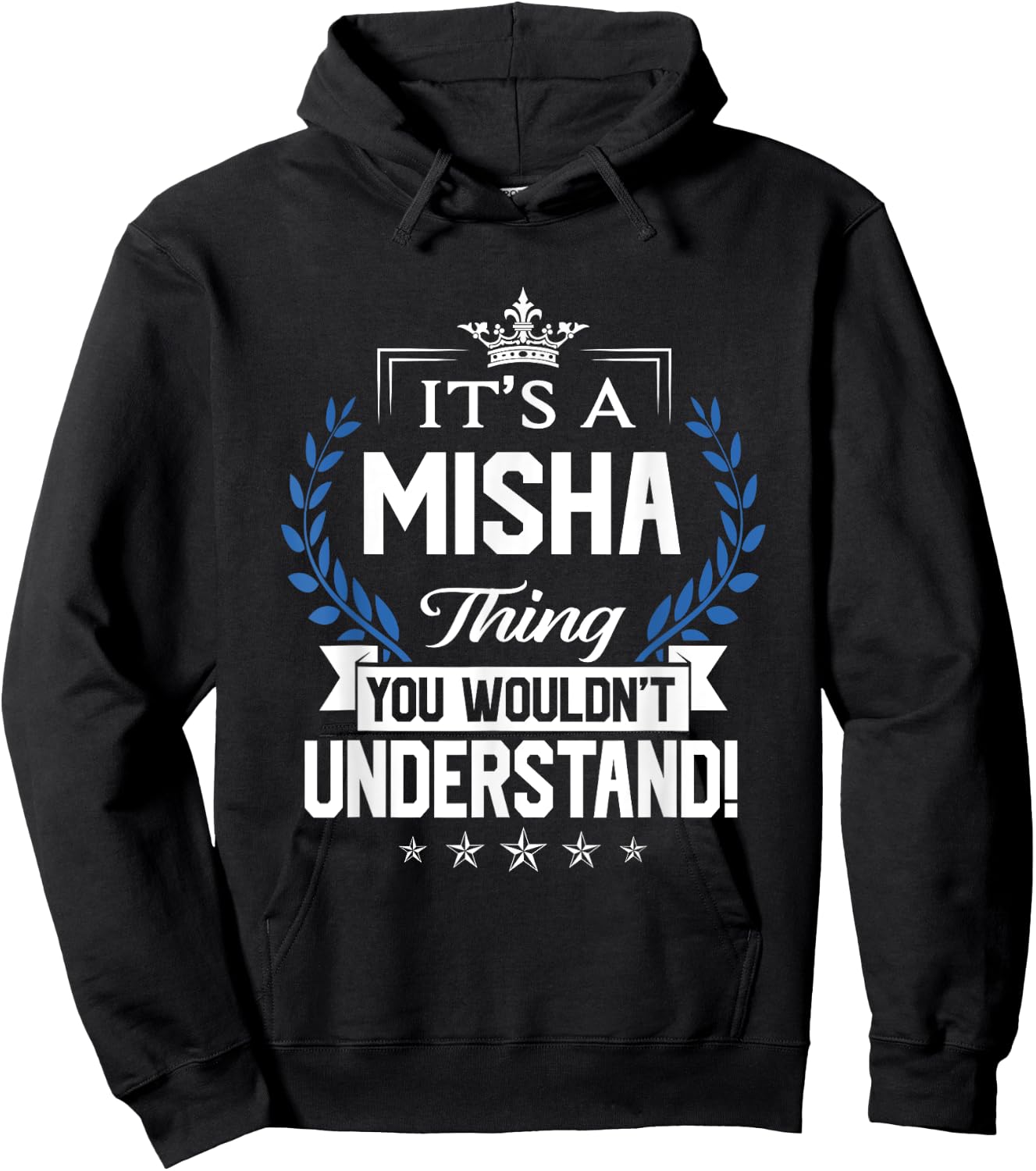 Misha Name - Misha Thing Name You Wouldn't Understand Hoodie - Hoodie | Black