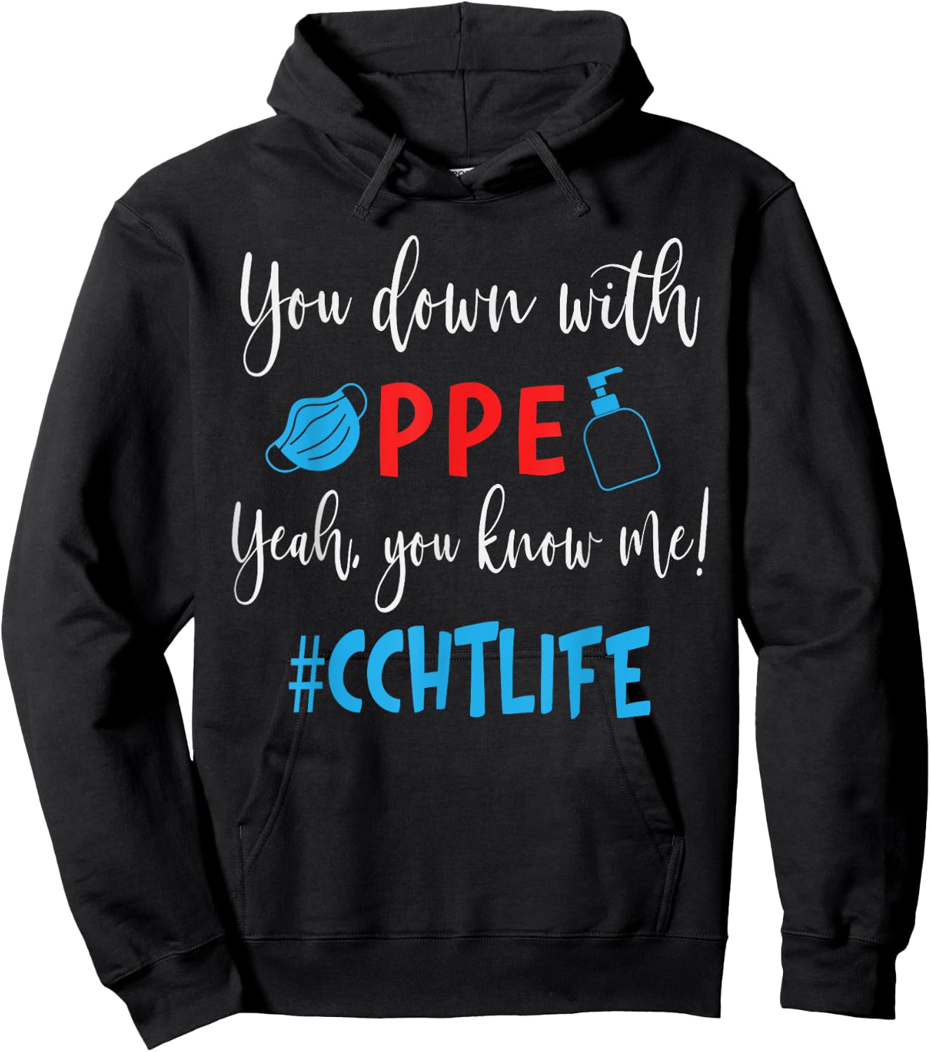 You Down With PPE Yeah You Know Me CCHT Life Funny Hoodie - Hoodie | Black