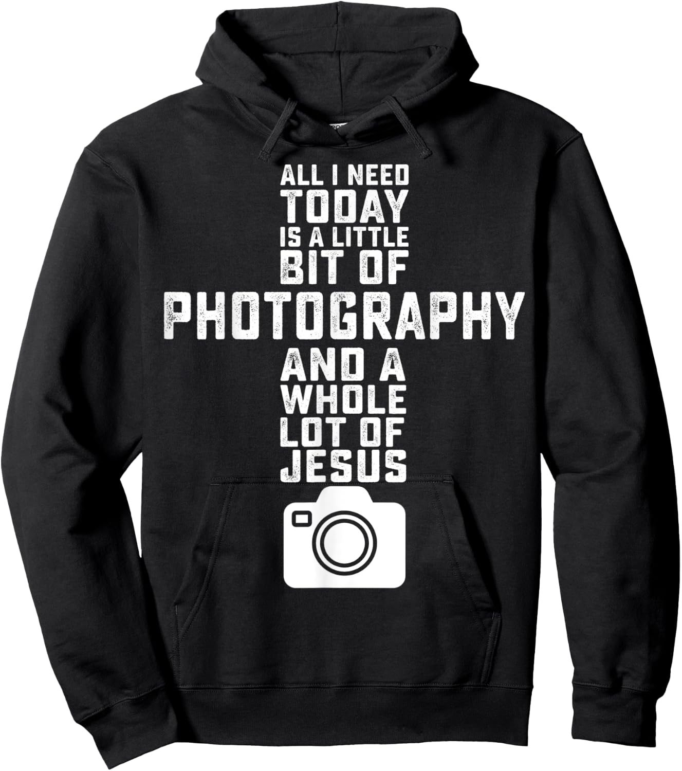 All I Need Is Photography And Jesus - Photographer Camera Hoodie - Hoodie | Black