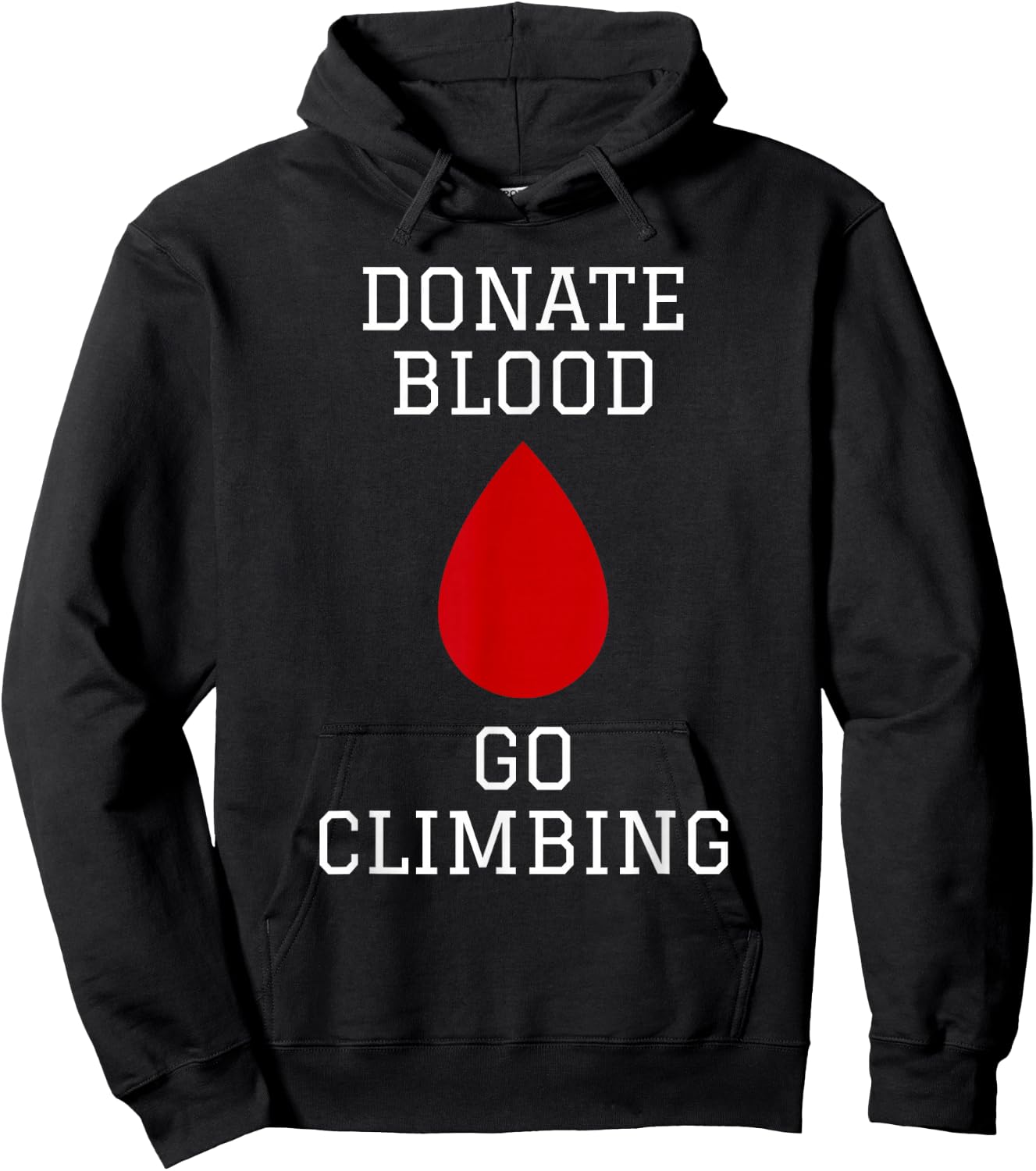 Rock Climbing Mountain Climber Bouldering I Donate Blood Hoodie - Hoodie | Black