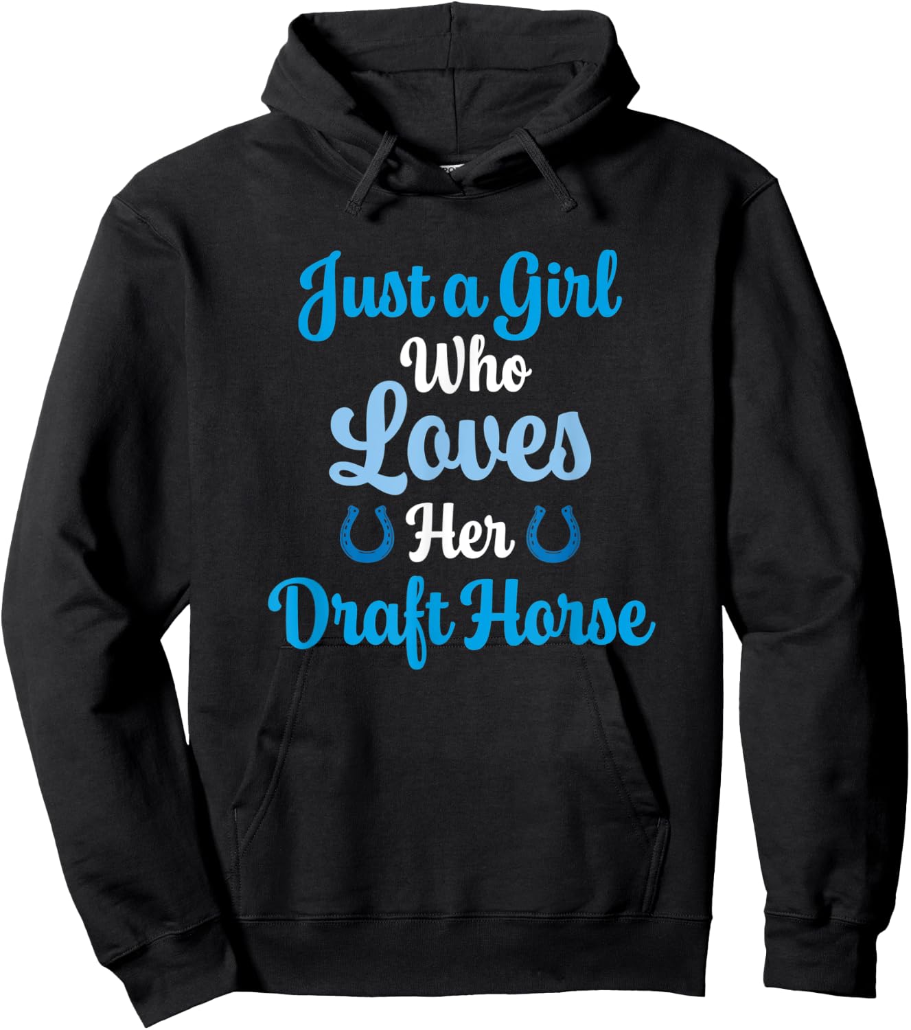 Draft Horse Gift Who Love Their Draft Horse Hoodie - Hoodie | Black