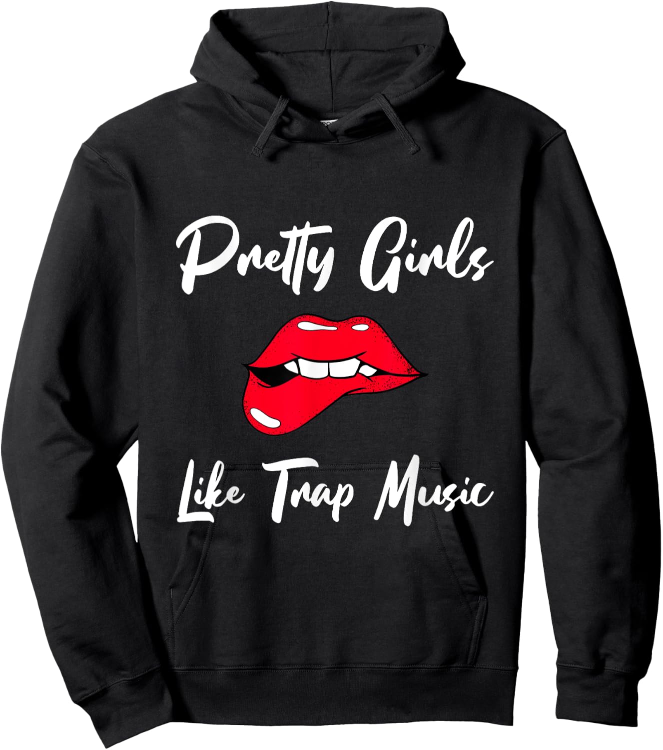 Pretty Girls Like Trap Music Hoodie - Hoodie | Black