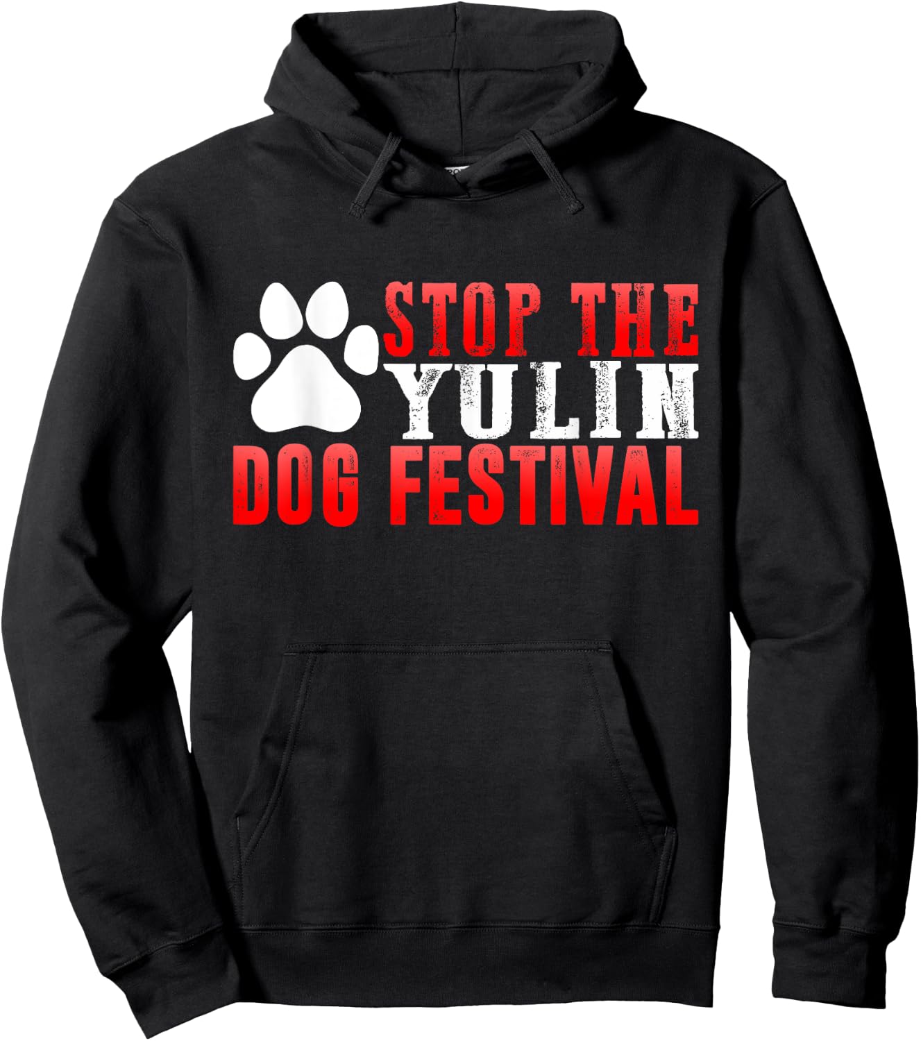 Stop The Yulin Dog Meat Festival Save Animal Rights Chinese Men Women Kids Hoodie - Hoodie | Black