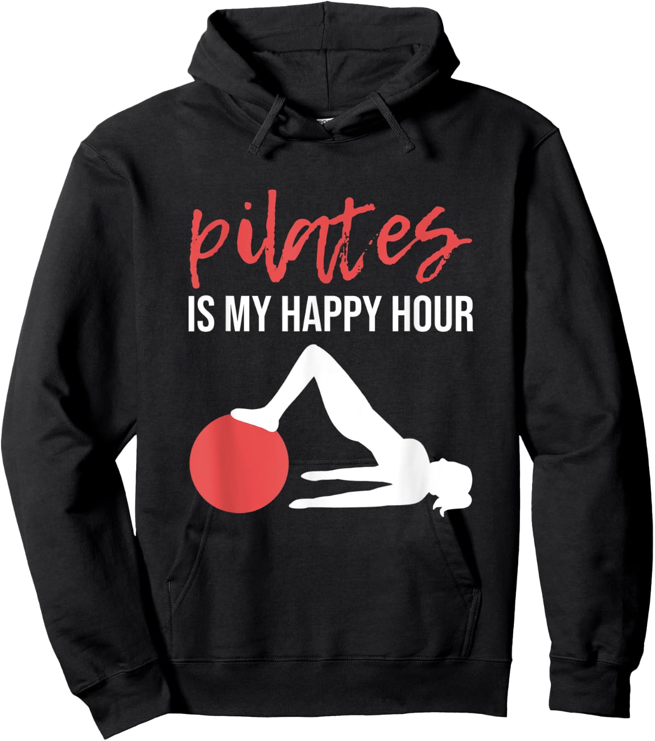 Pilates Funny Pilates Is My Happy Hour Hoodie - Hoodie | Black