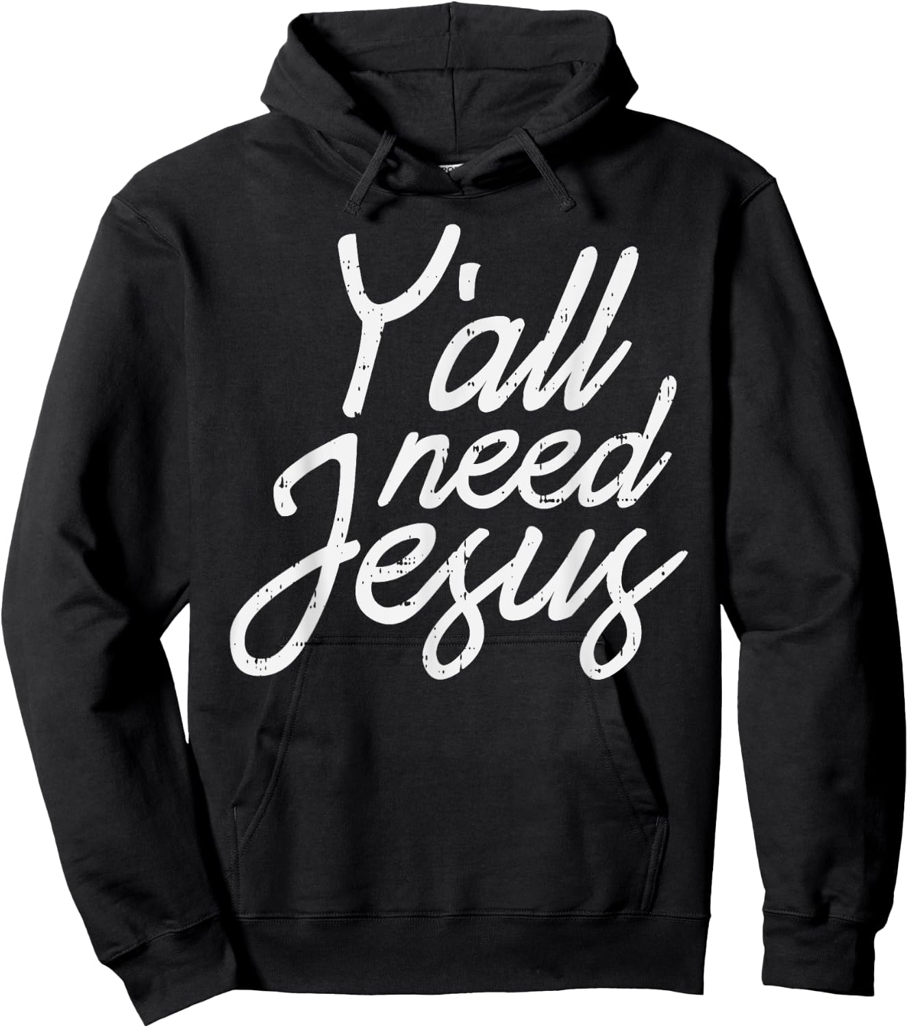 Yall Need Jesus Christ God Christian Catholic Religion Faith Hoodie - Hoodie | Black