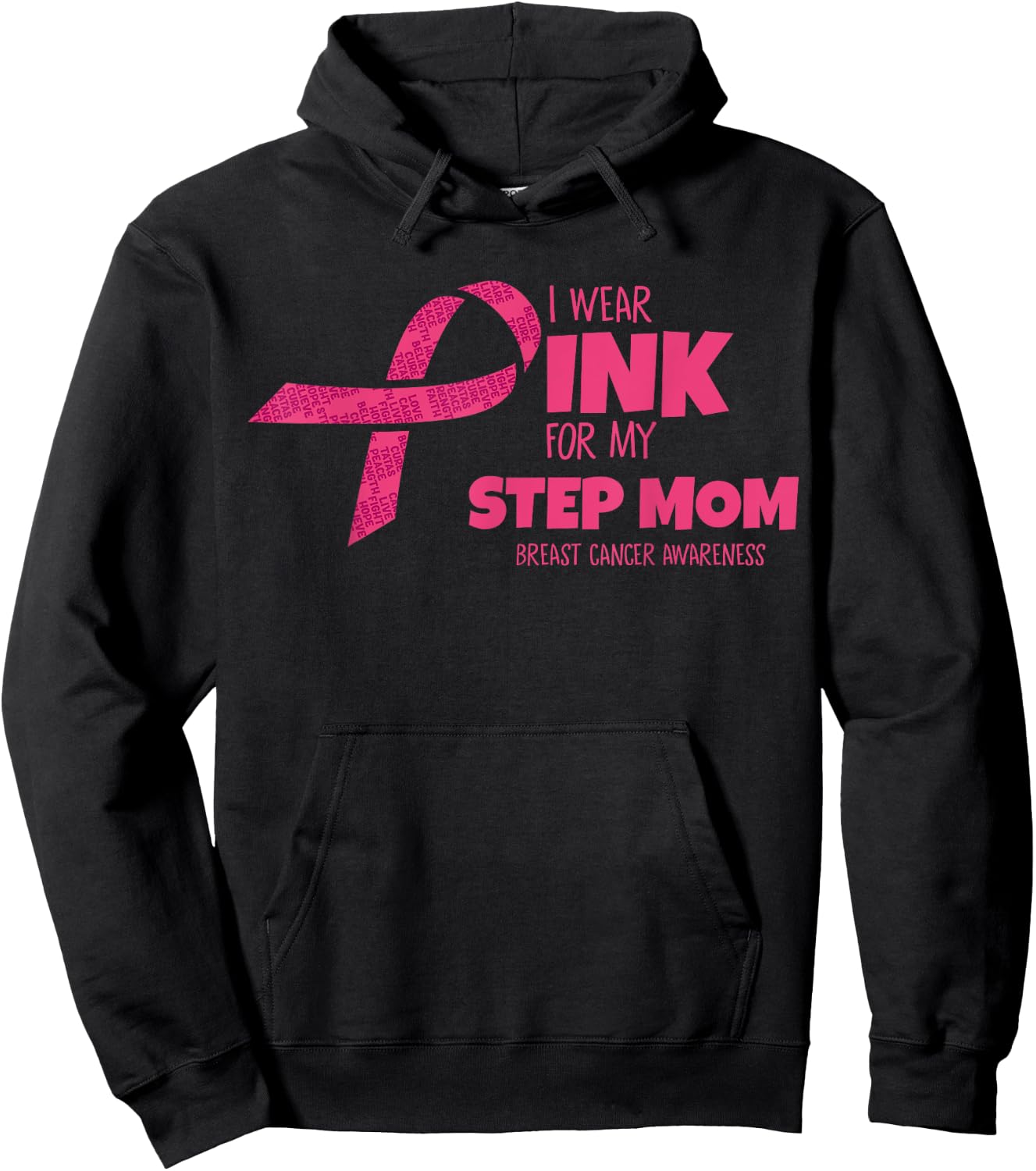 Wear Pink For My Step Mom Breast Cancer Awareness Matching Hoodie - Hoodie | Black