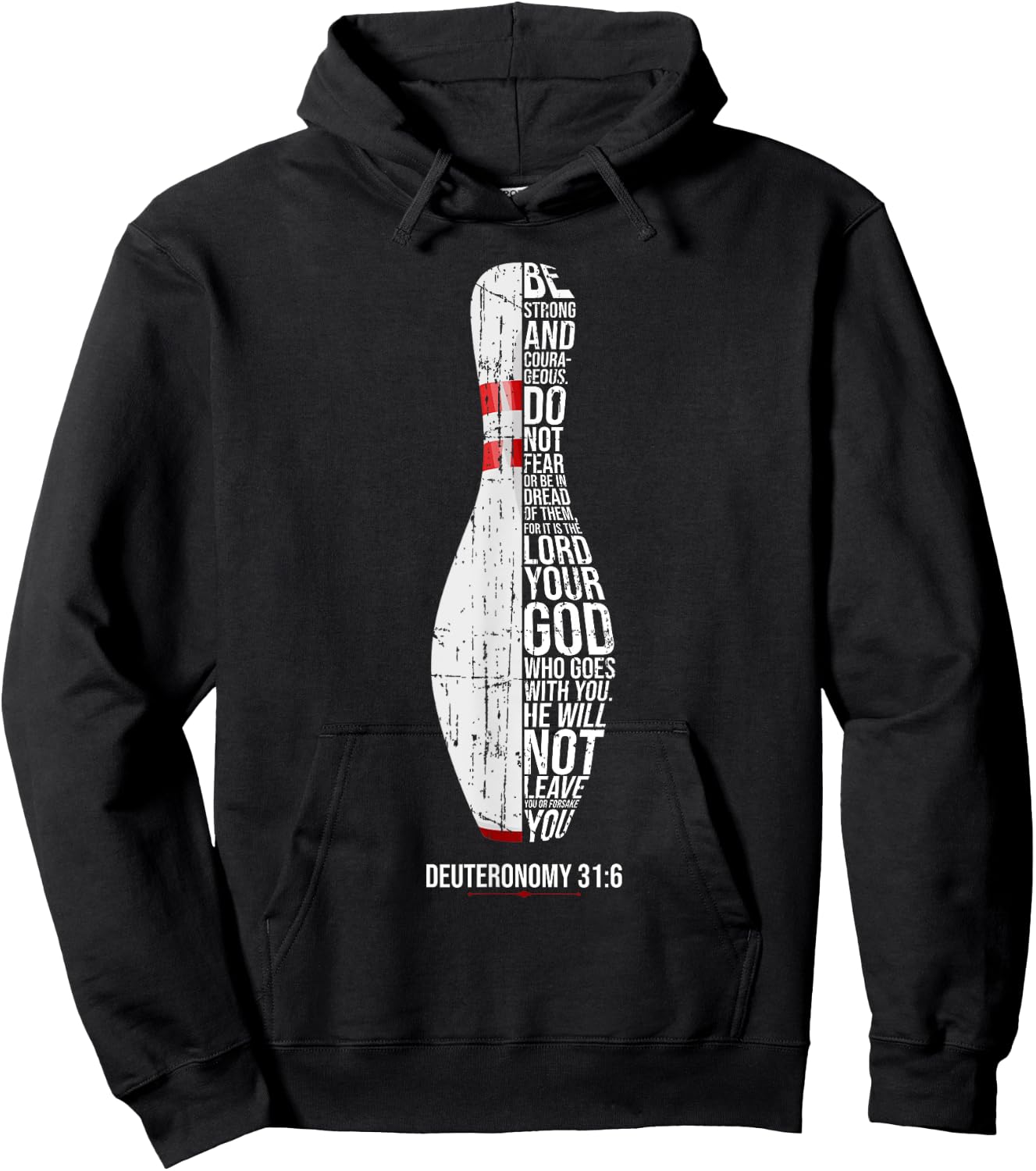 Christian Bowling Deuteronomy 31:6 Faith Christianity Bowler Hoodie - Hoodie | Black