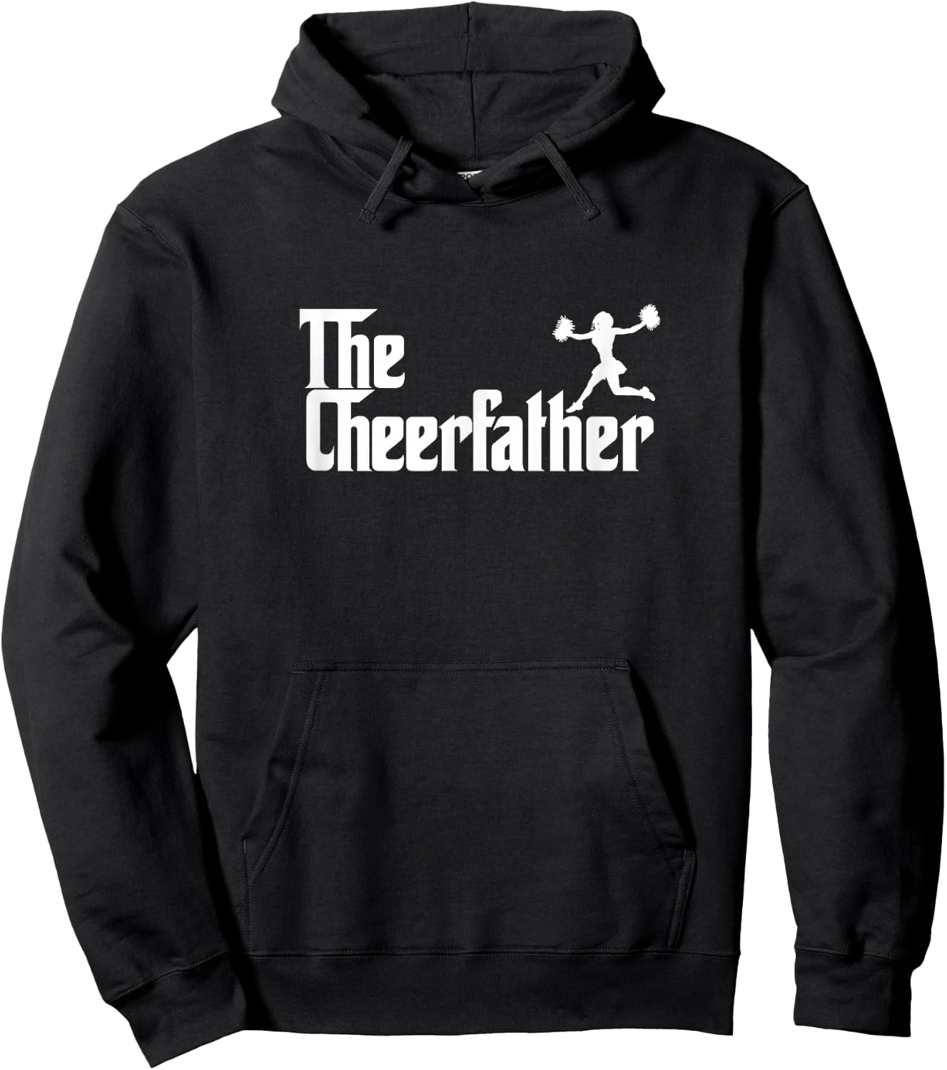 The Cheer Father Funny Cheerleader Father Dad Gift Hoodie - Hoodie | Black