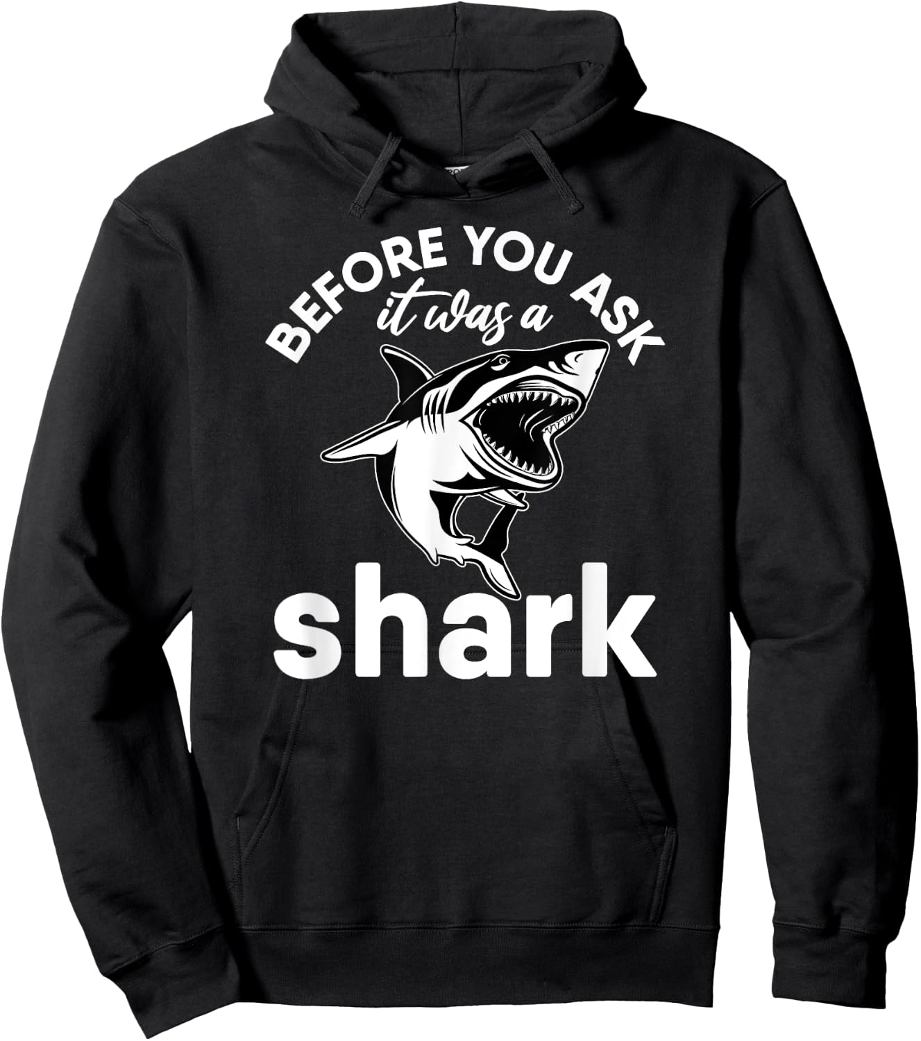 Amputated Leg Amputee Before You Ask It Was a Shark Dad Mom Hoodie - Hoodie | Black