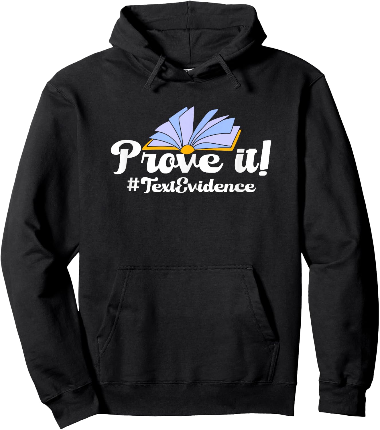 Prove It Text Evidence Hoodie - Hoodie | Black