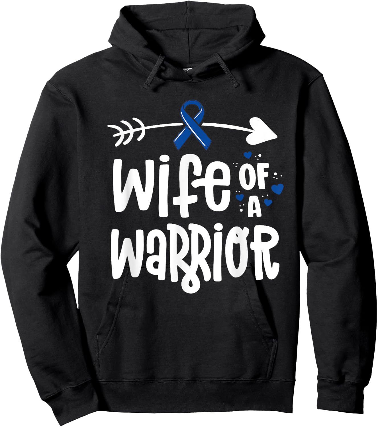 Wife of a Warrior Blue Ribbon Family Colon Cancer Awareness Hoodie - Hoodie | Black