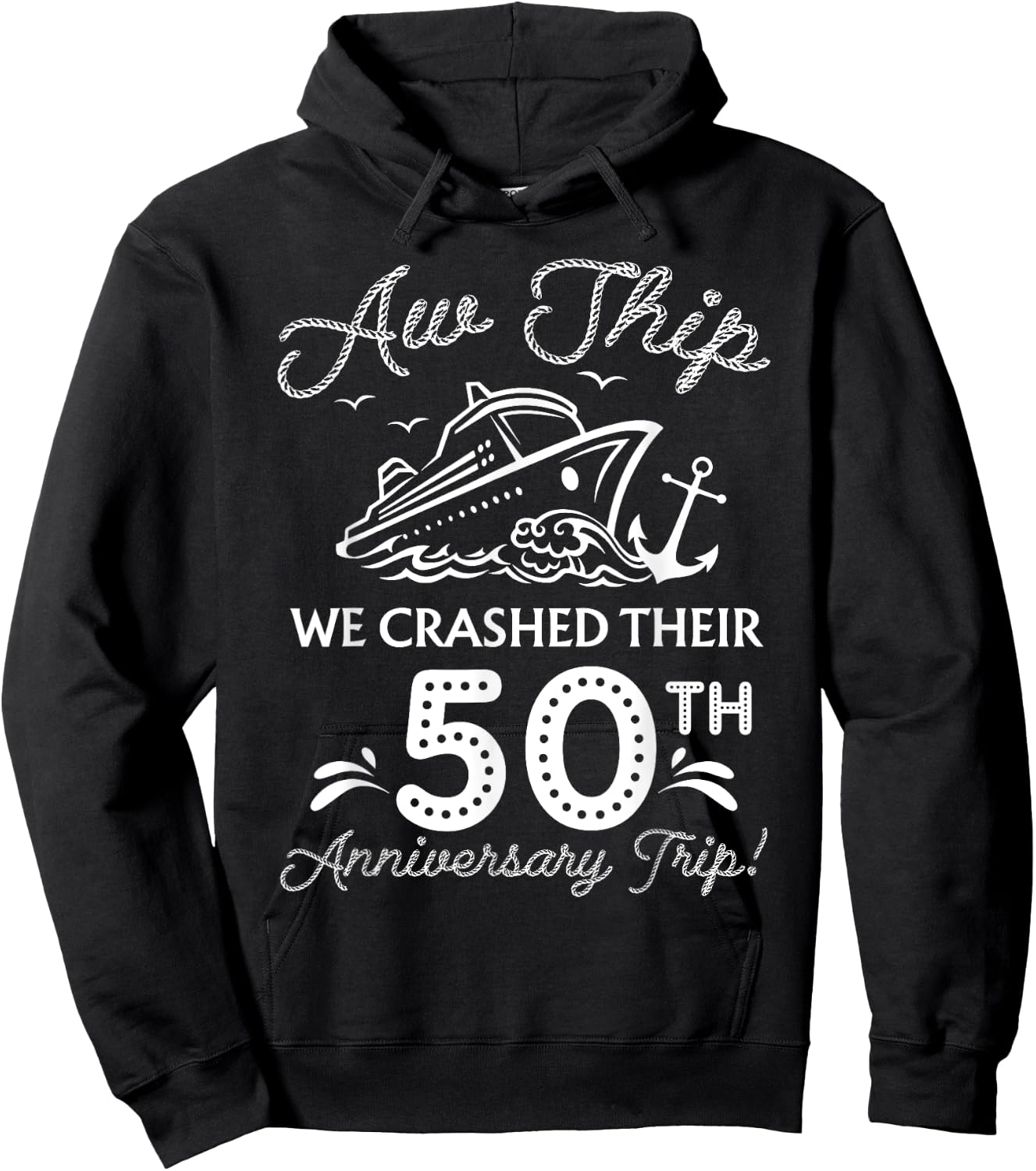 We Crashed Their 50th Anniversary Cruise Matching Family Hoodie - Hoodie | Black