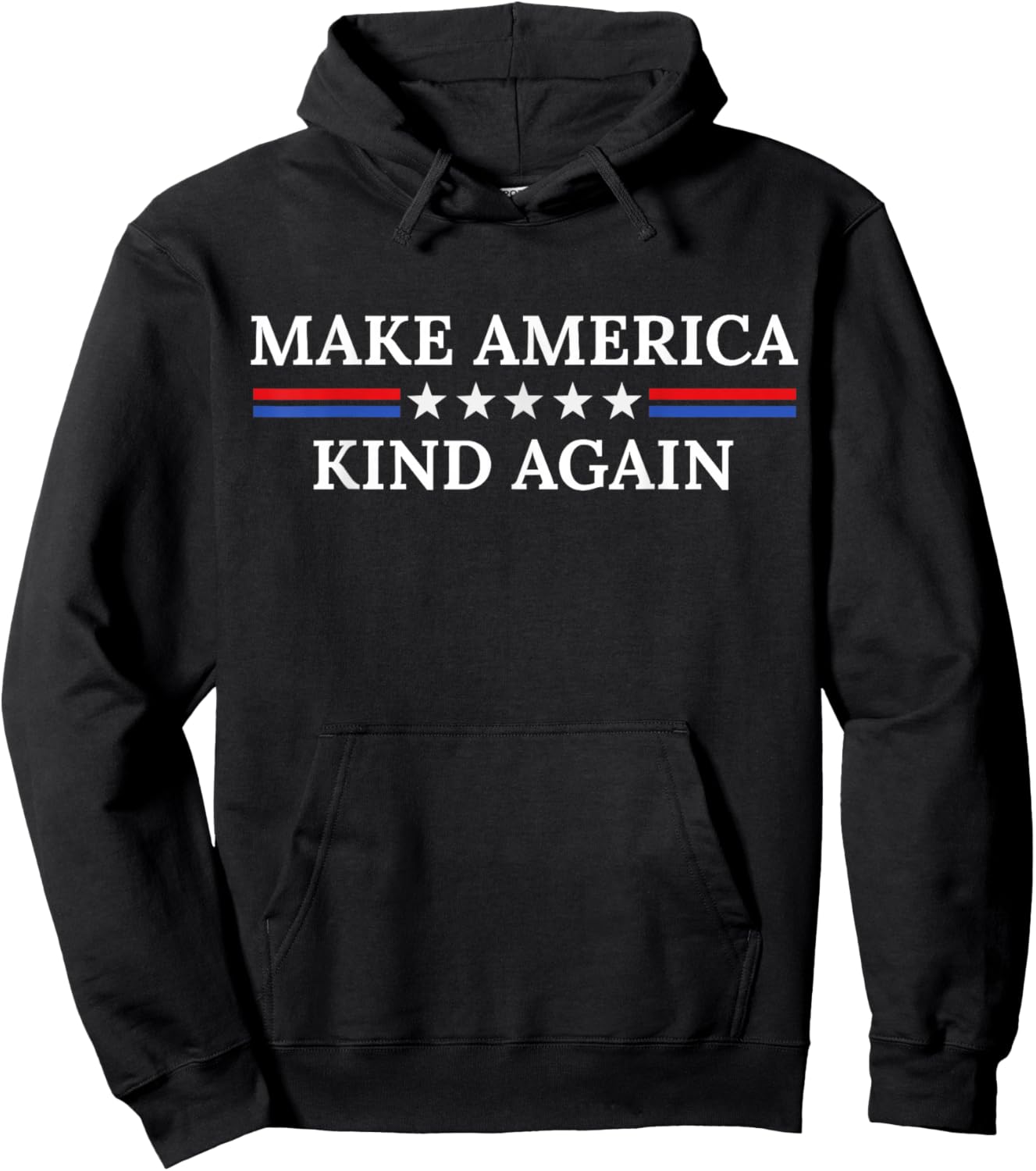 Make America Kind Again Hoodie - Hoodie | Black