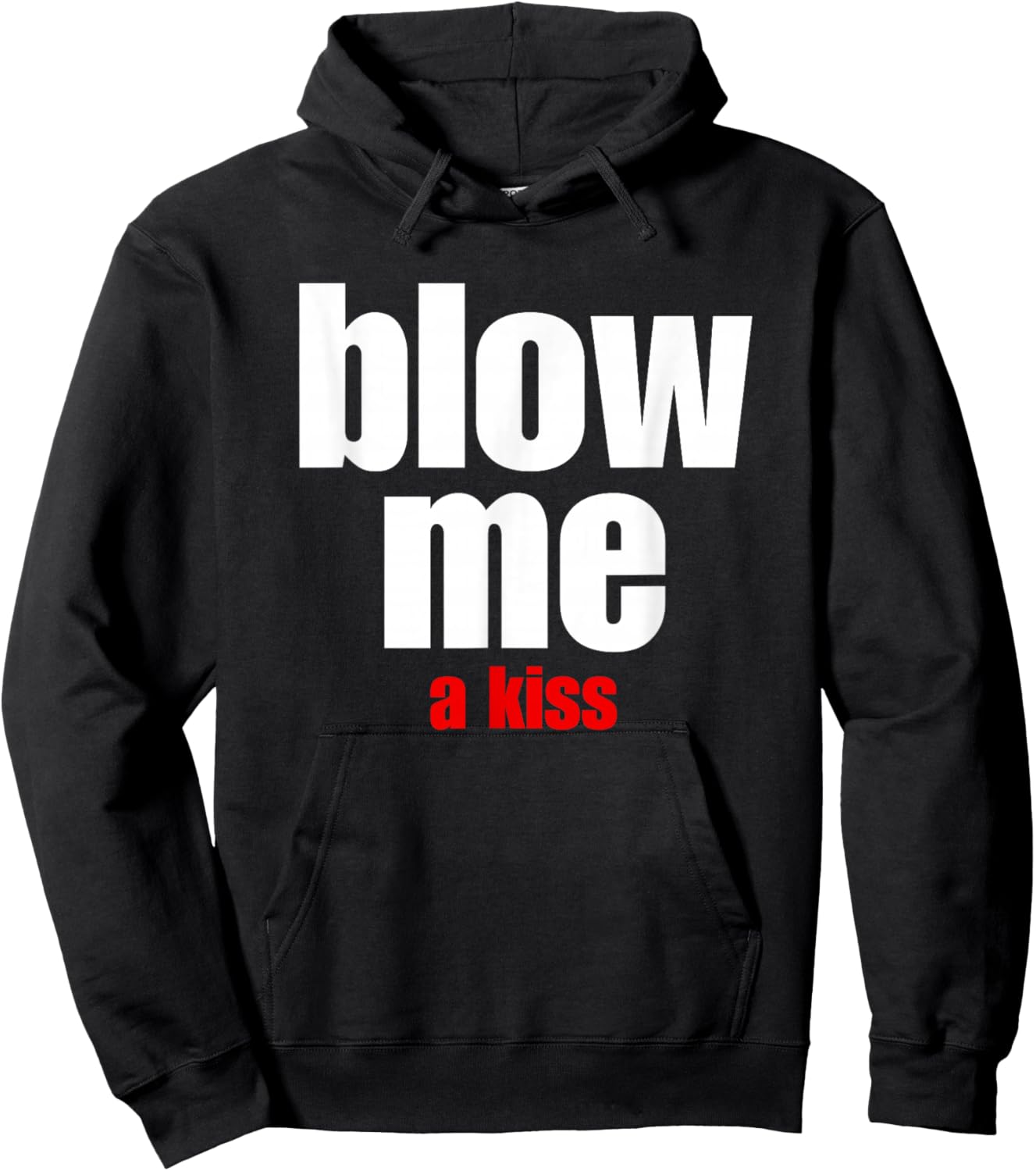 Blow Me a Kiss Fun Design for Being With Friends Hoodie - Hoodie | Black